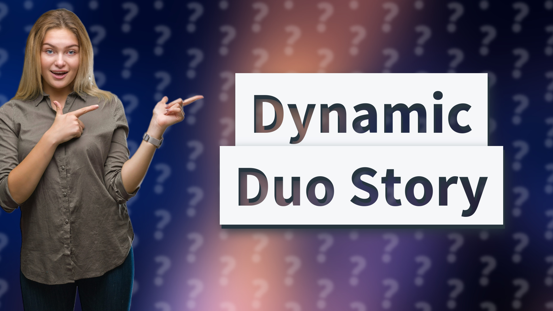 Dynamic Duo Story
