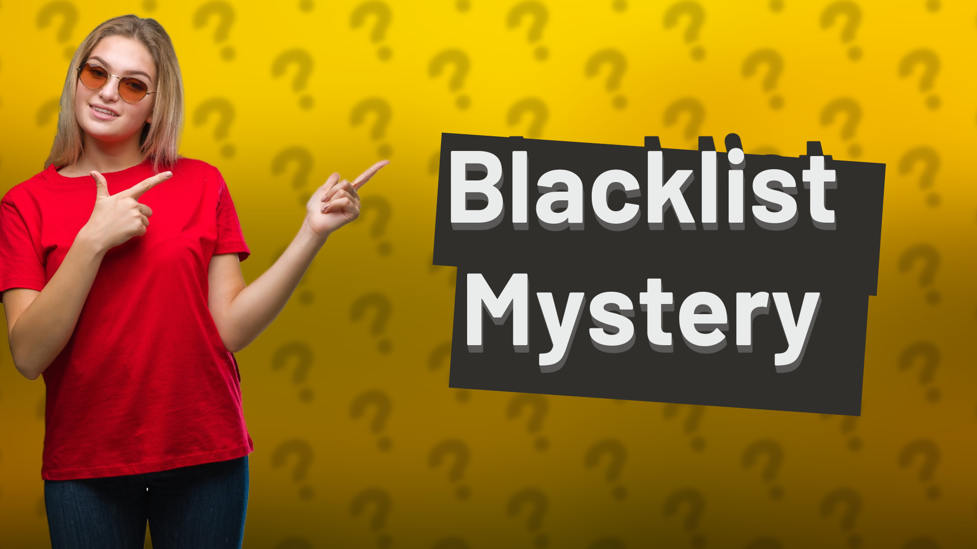 Blacklist Mystery