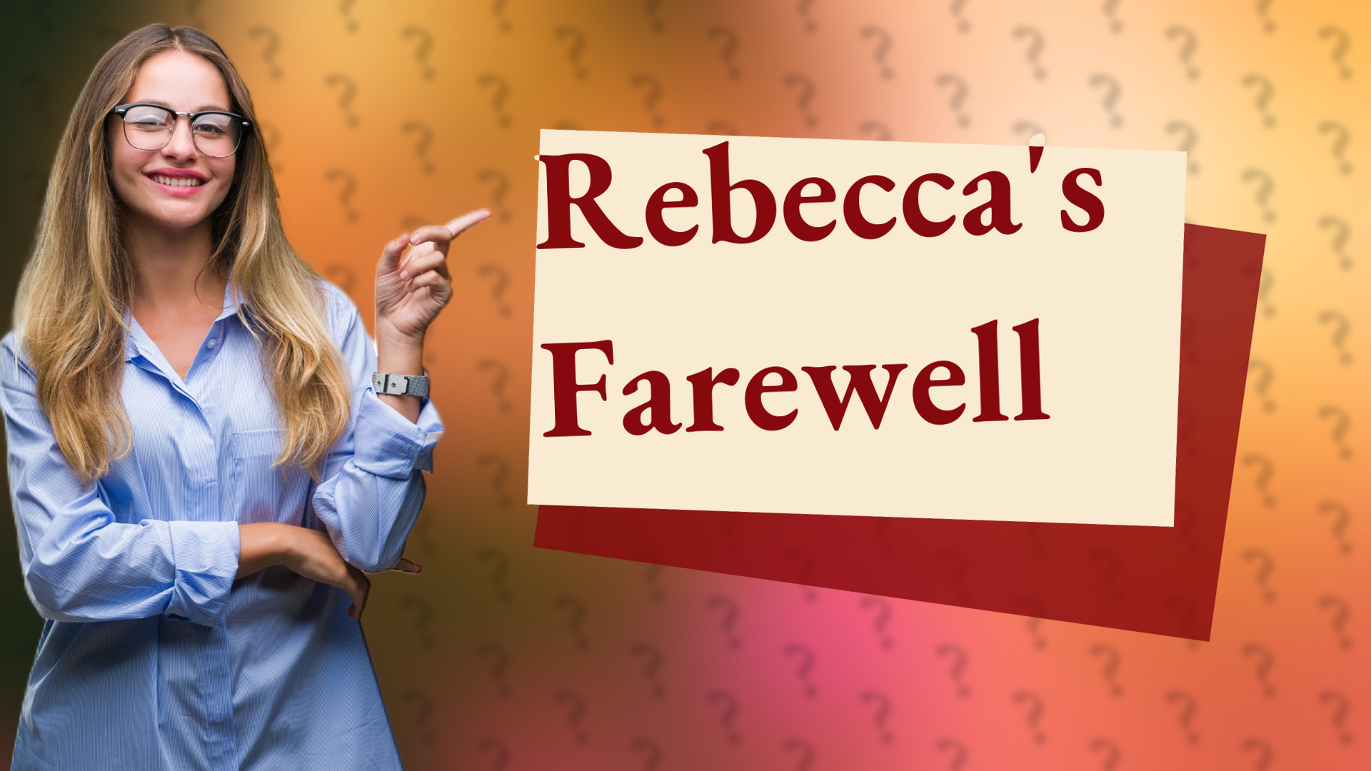 Rebecca's Farewell