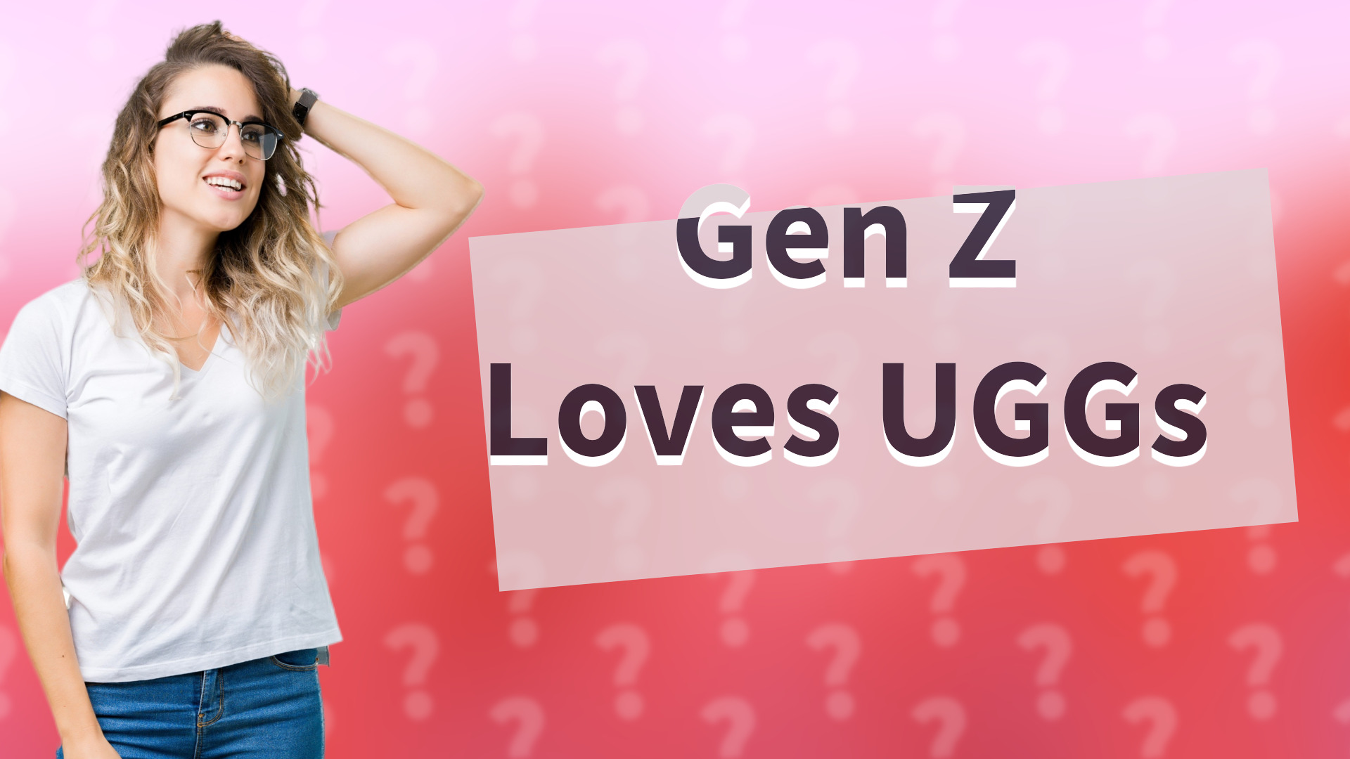 Gen Z Loves UGGs