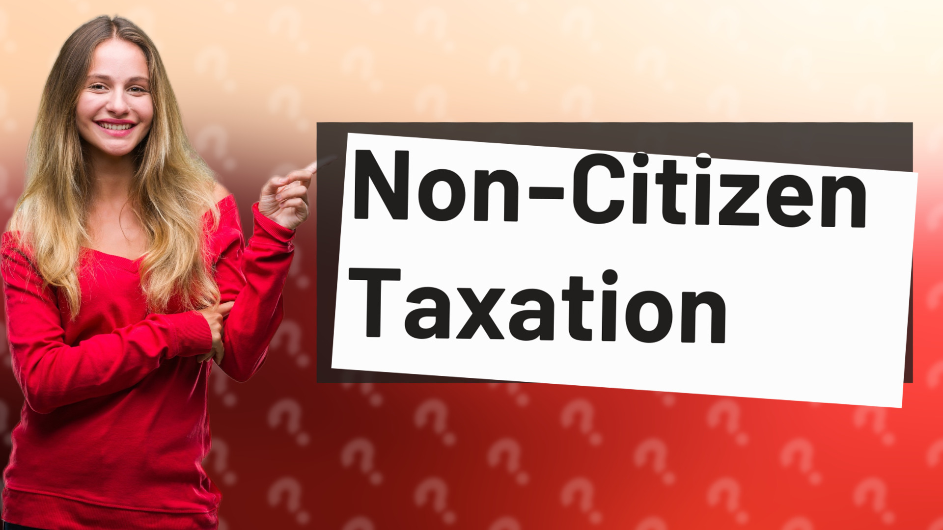 Non-Citizen Taxation