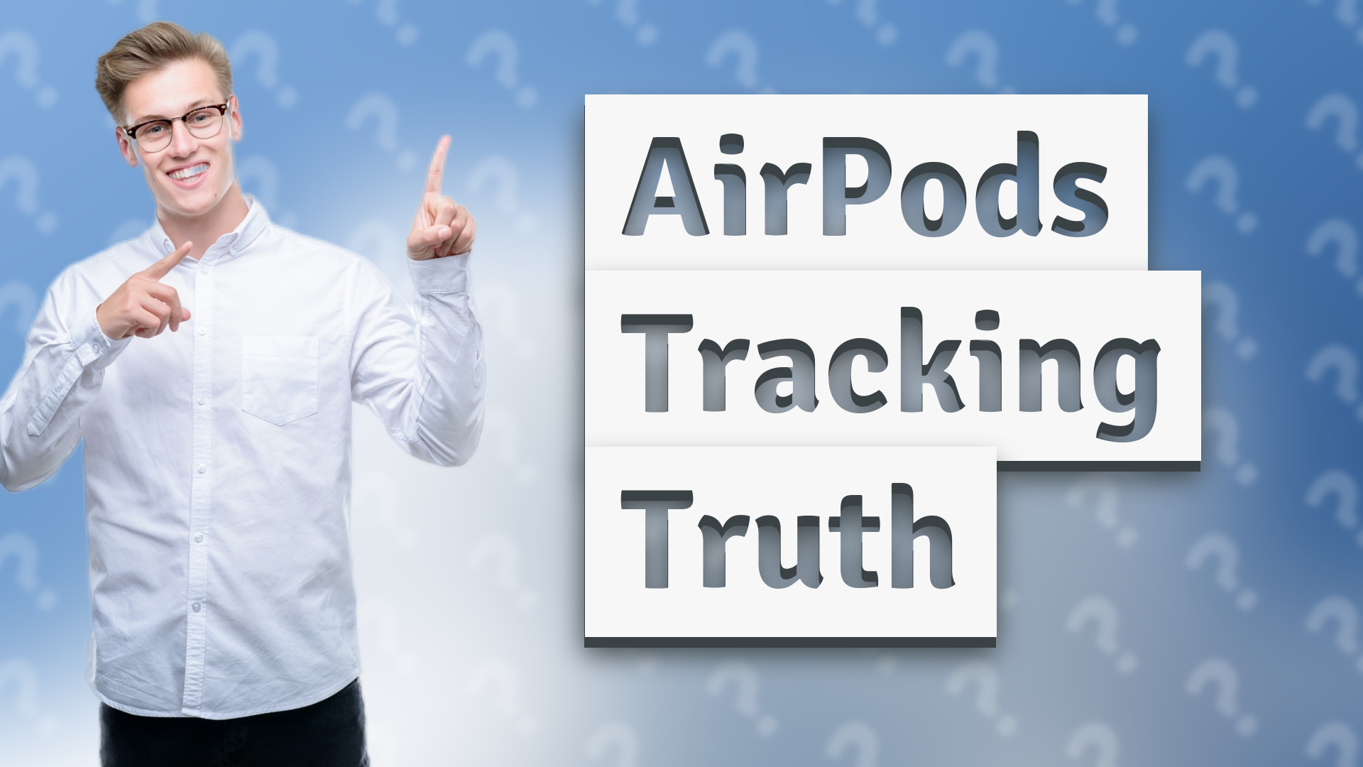 AirPods Tracking Truth