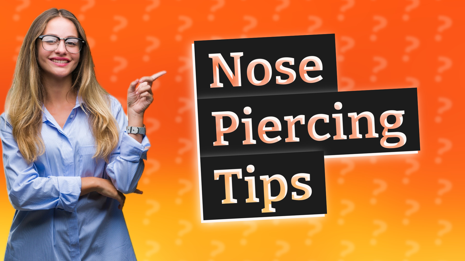 Nose Piercing Tips