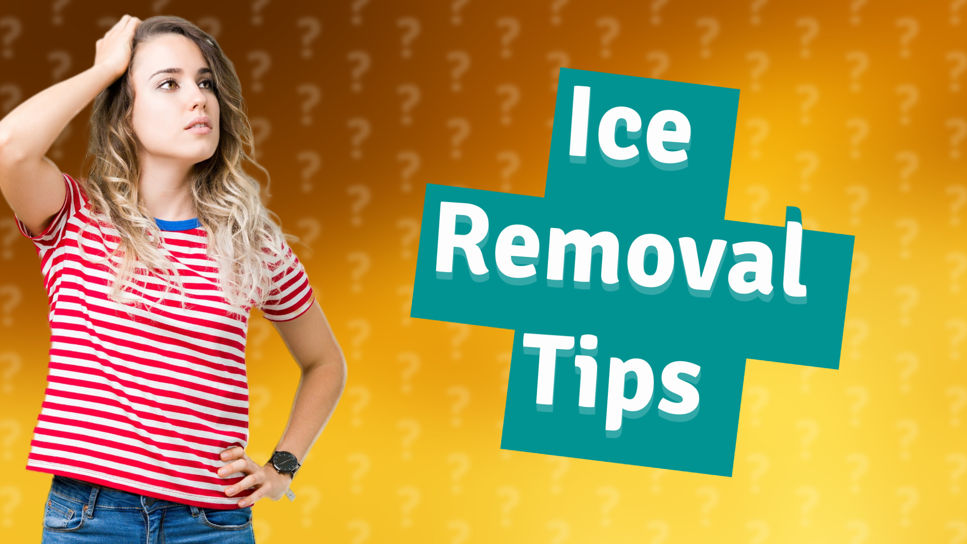 Ice Removal Tips