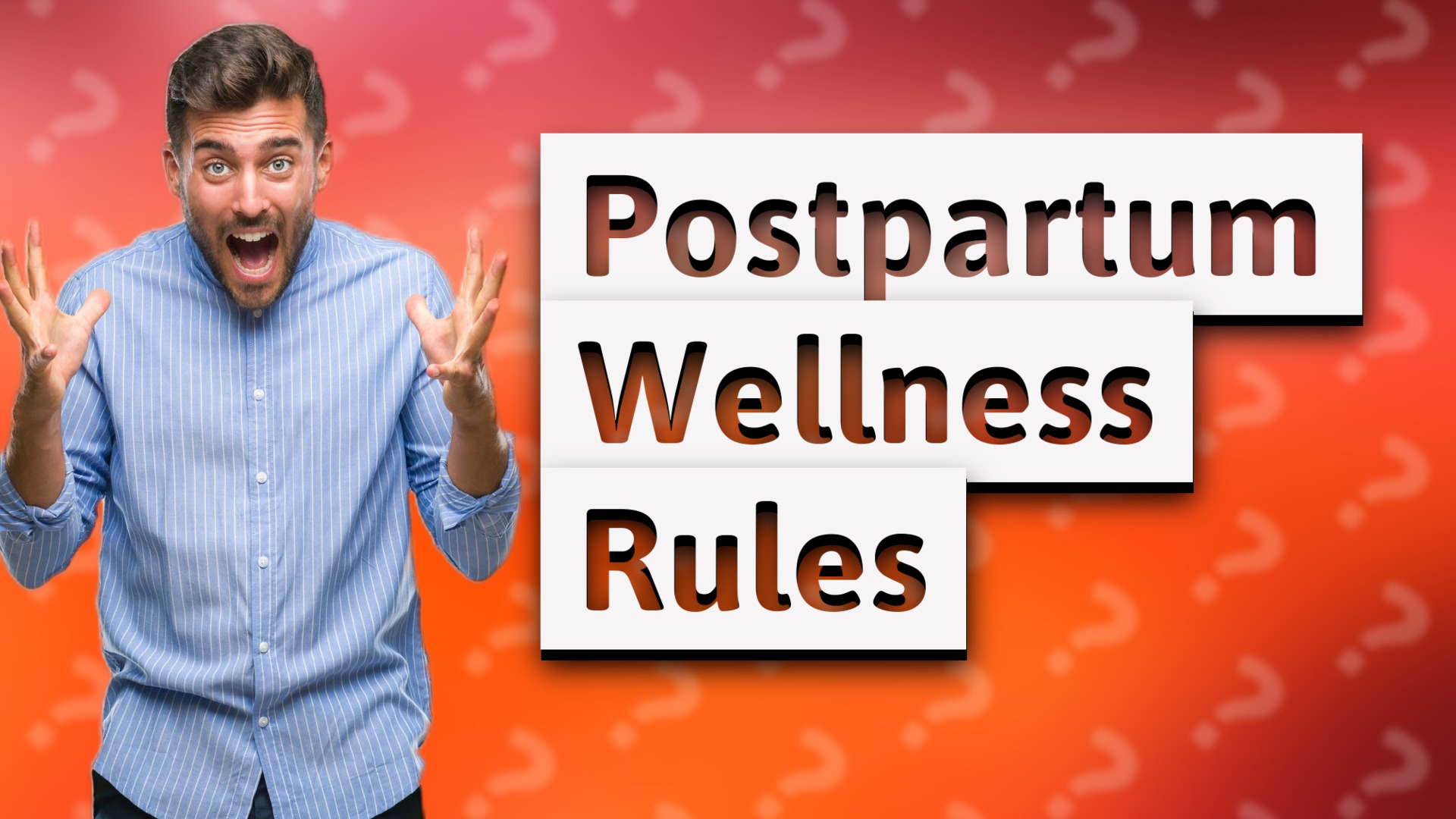 Postpartum Wellness Rules