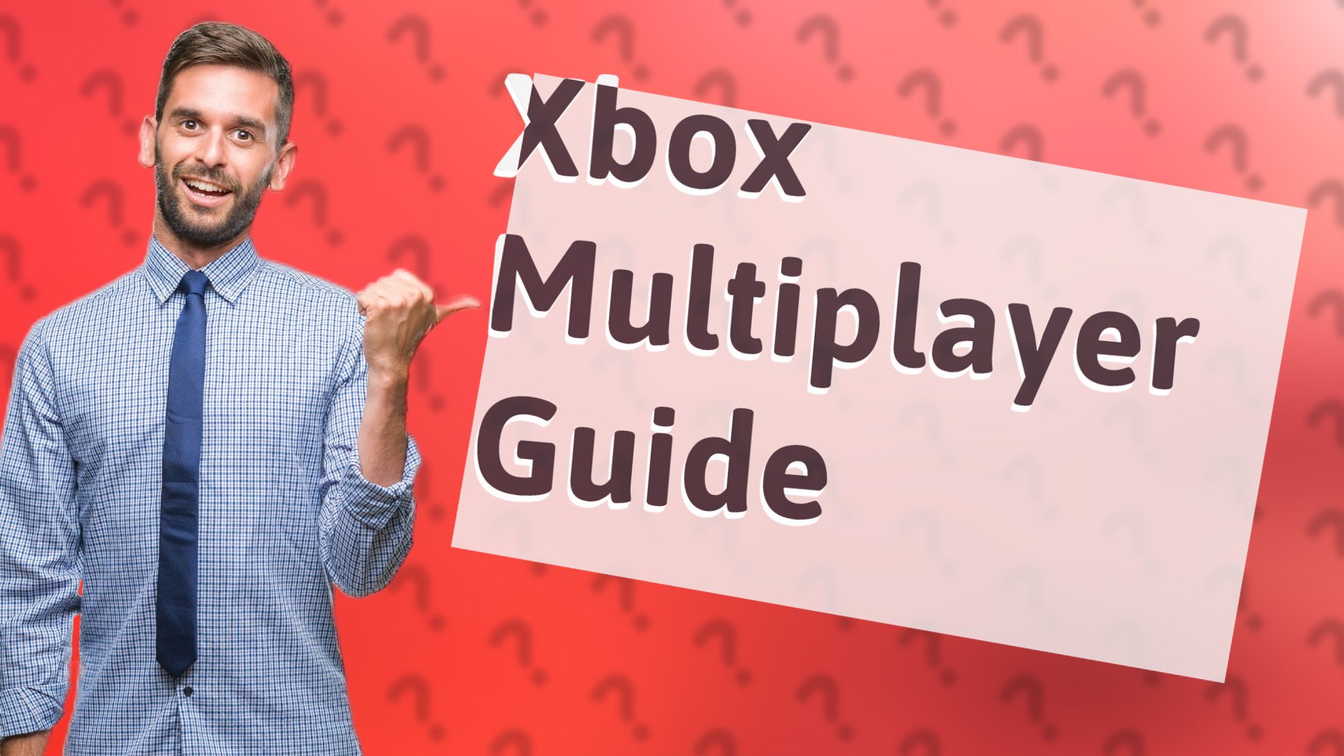 Xbox Multiplayer Guide