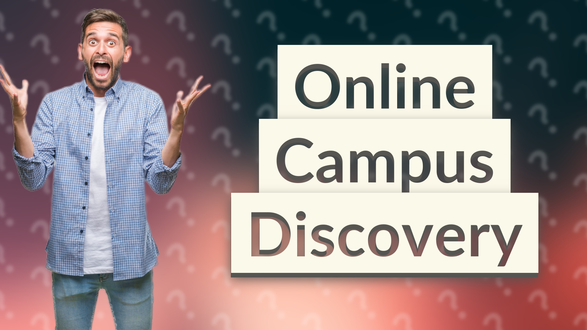 Online Campus Discovery