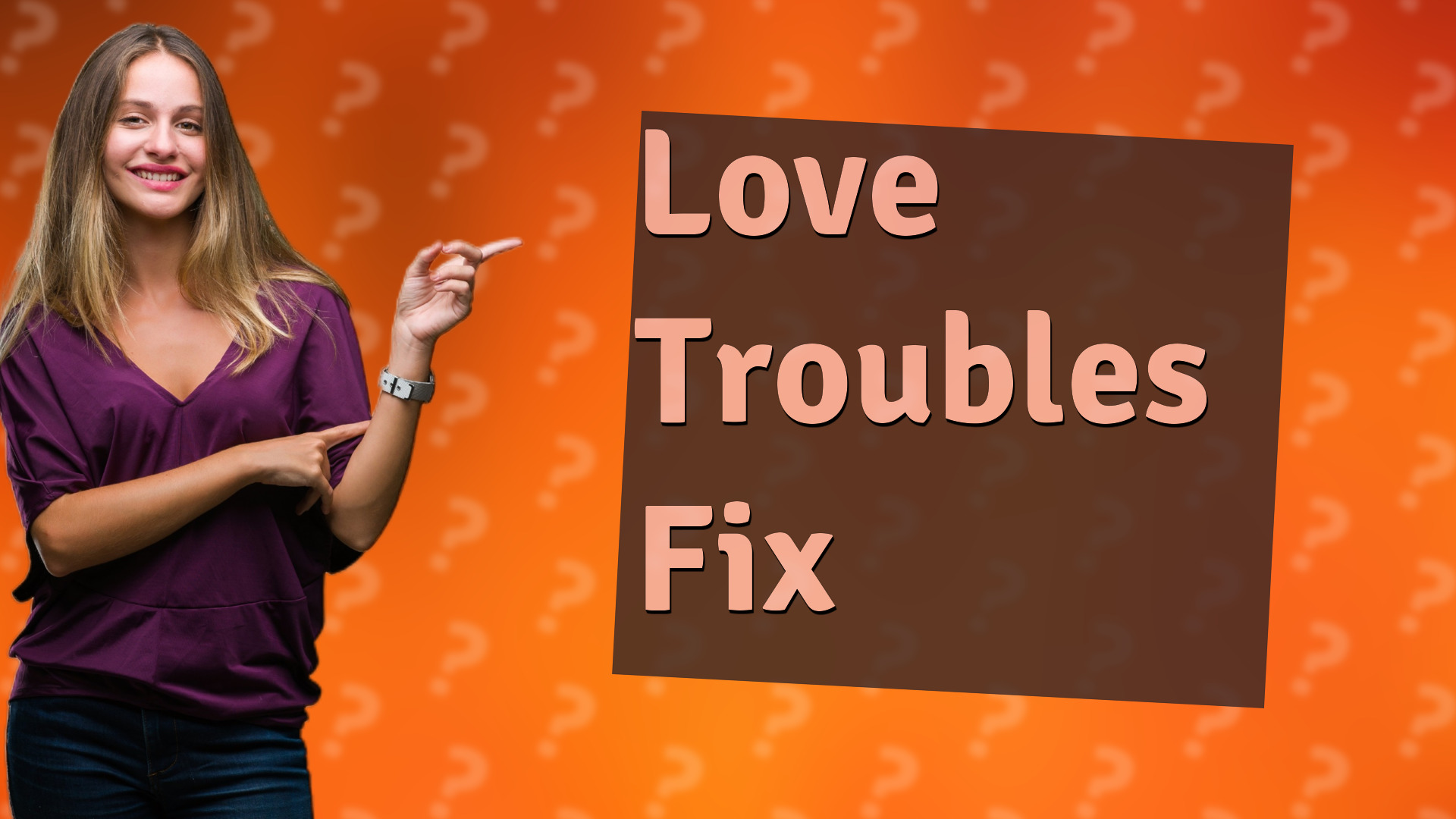 Love Troubles Fix