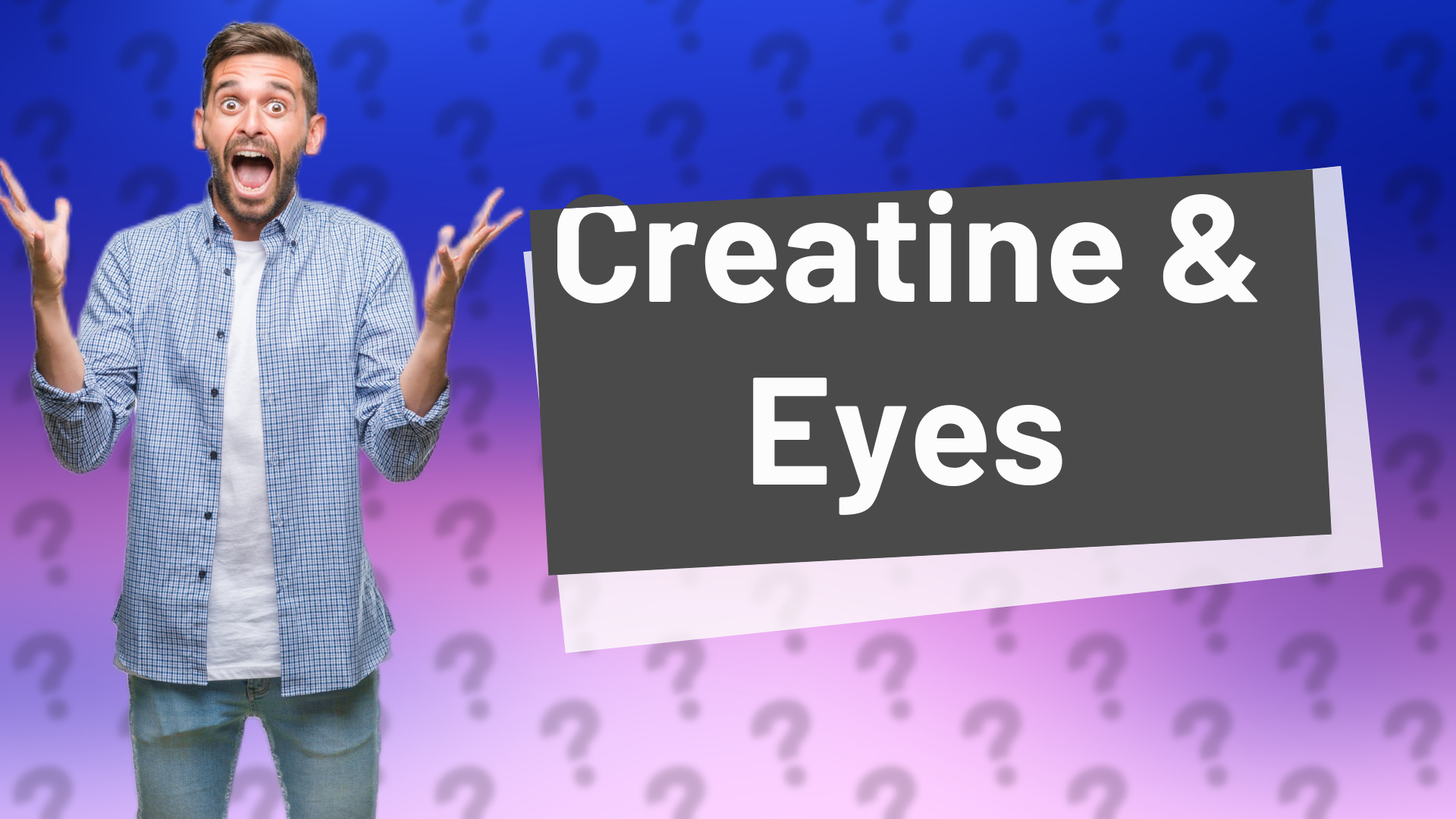 Creatine & Eyes