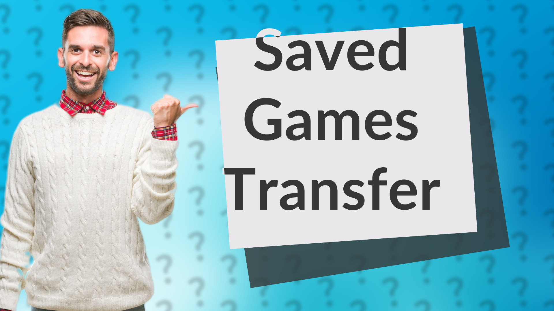 Saved Games Transfer