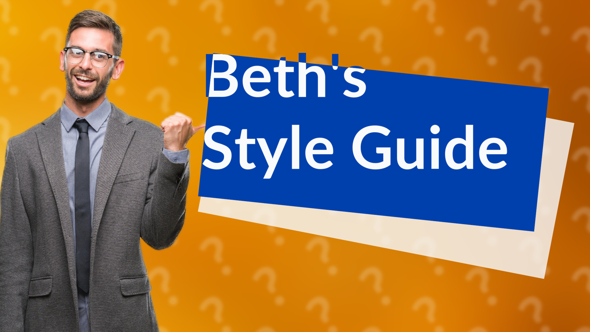 Beth's Style Guide