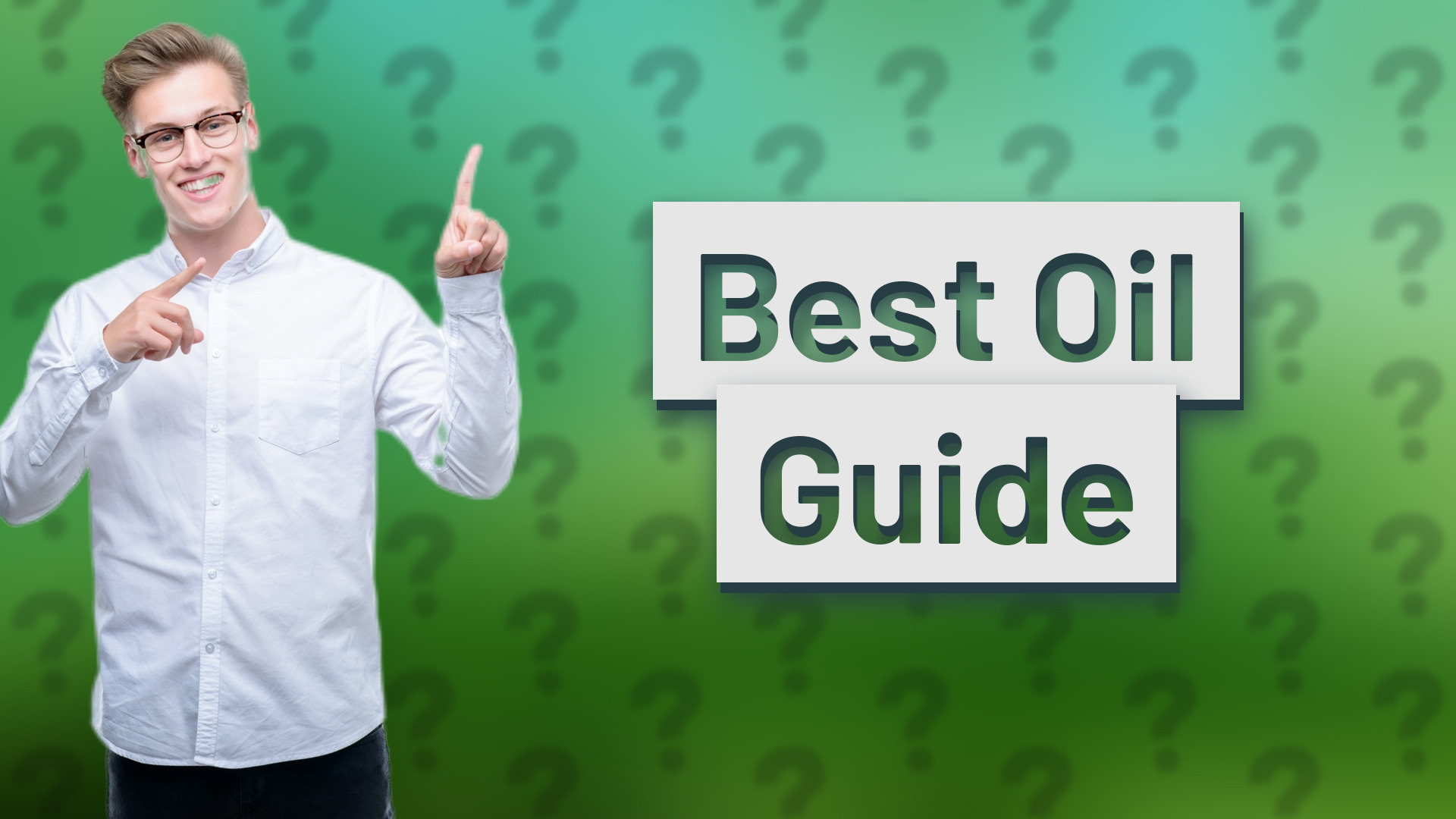 Best Oil Guide