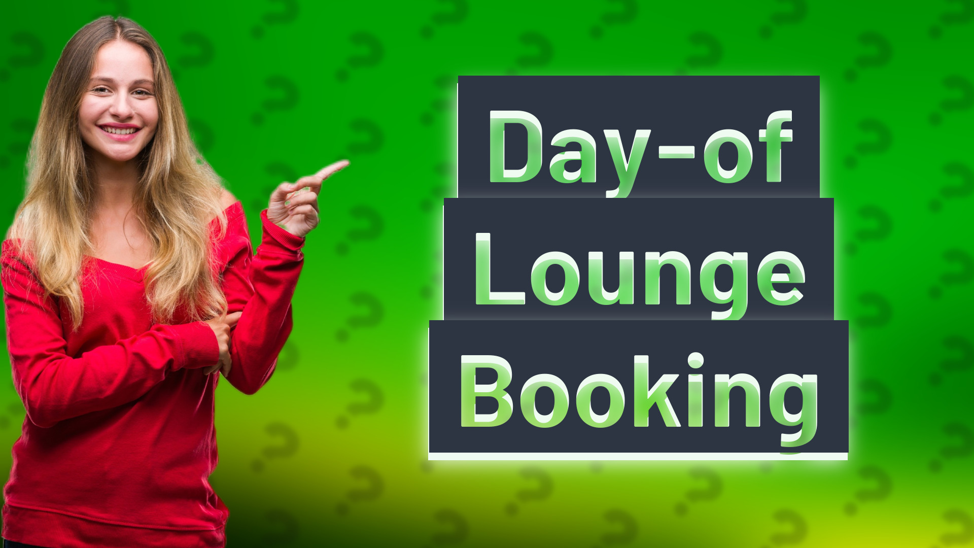Day-of Lounge Booking