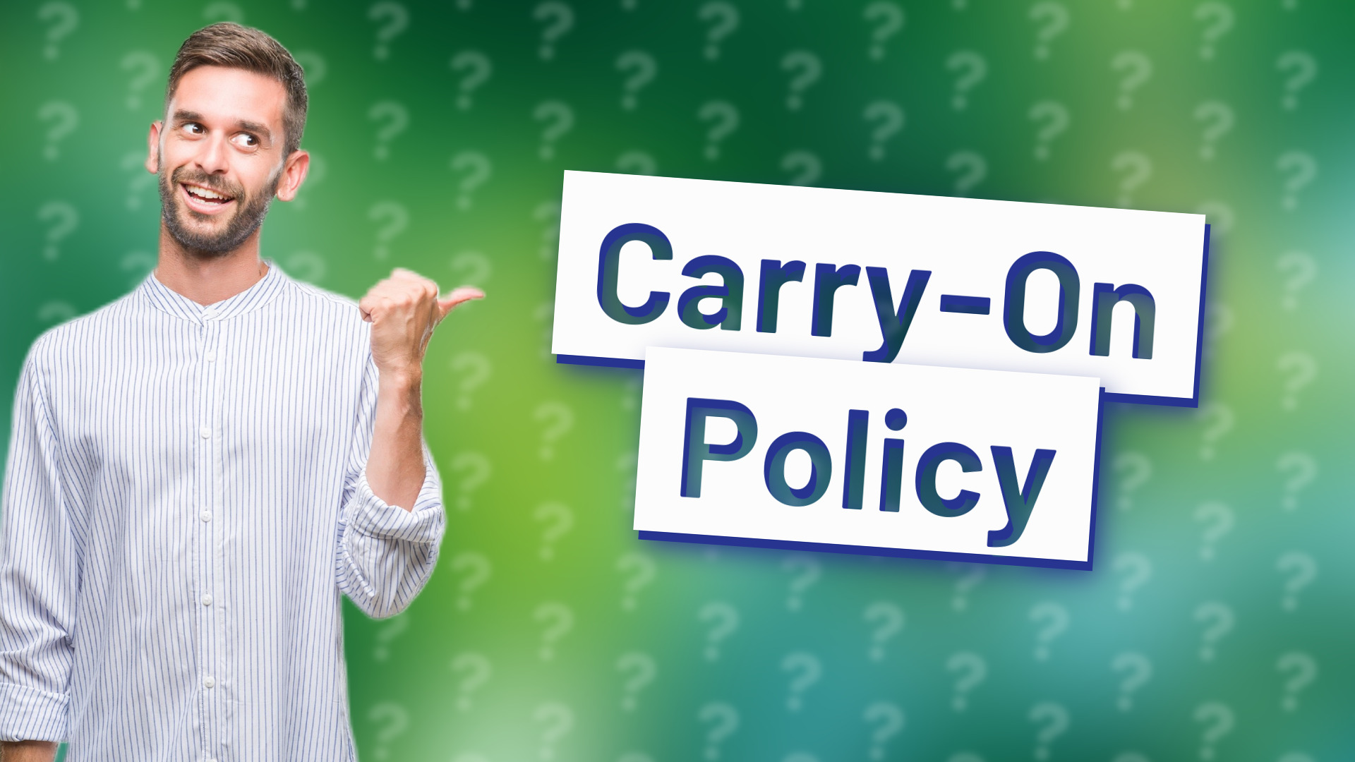 Carry-On Policy
