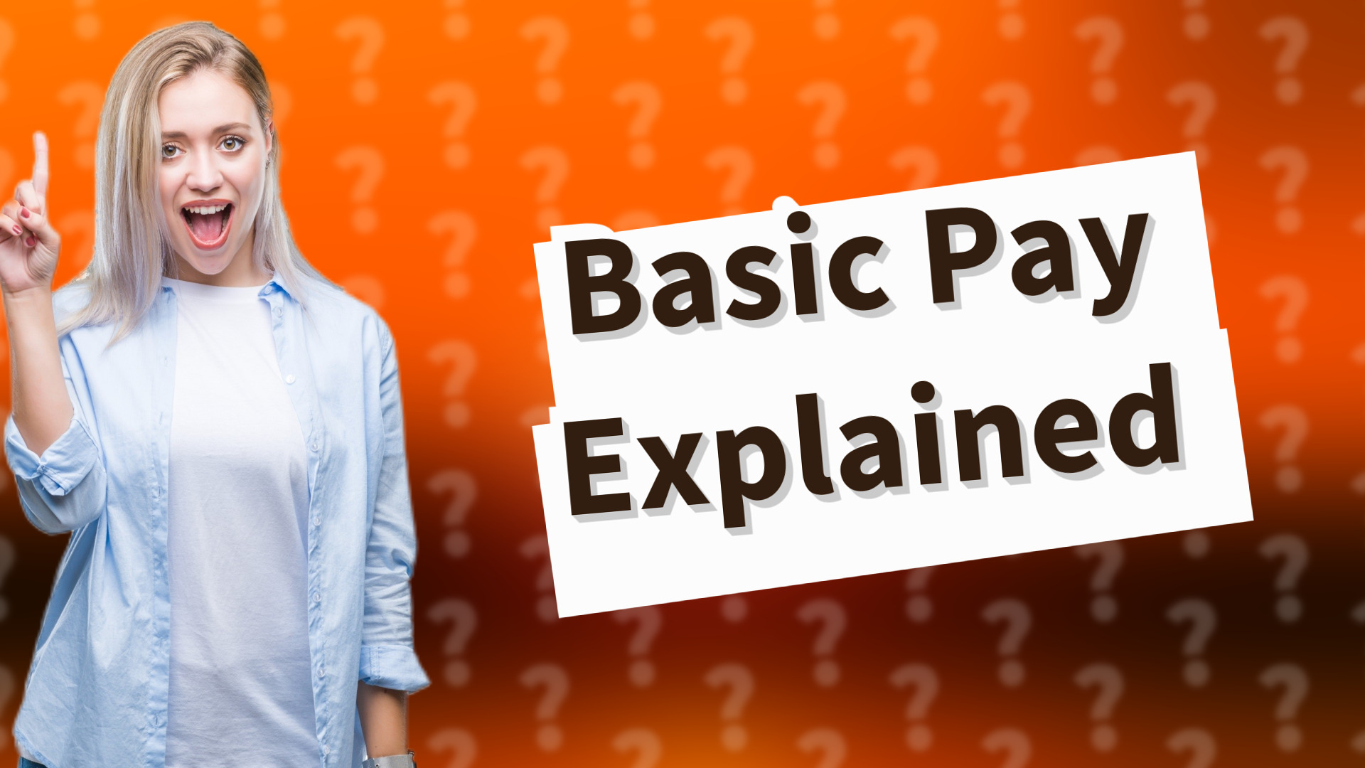 Basic Pay Explained