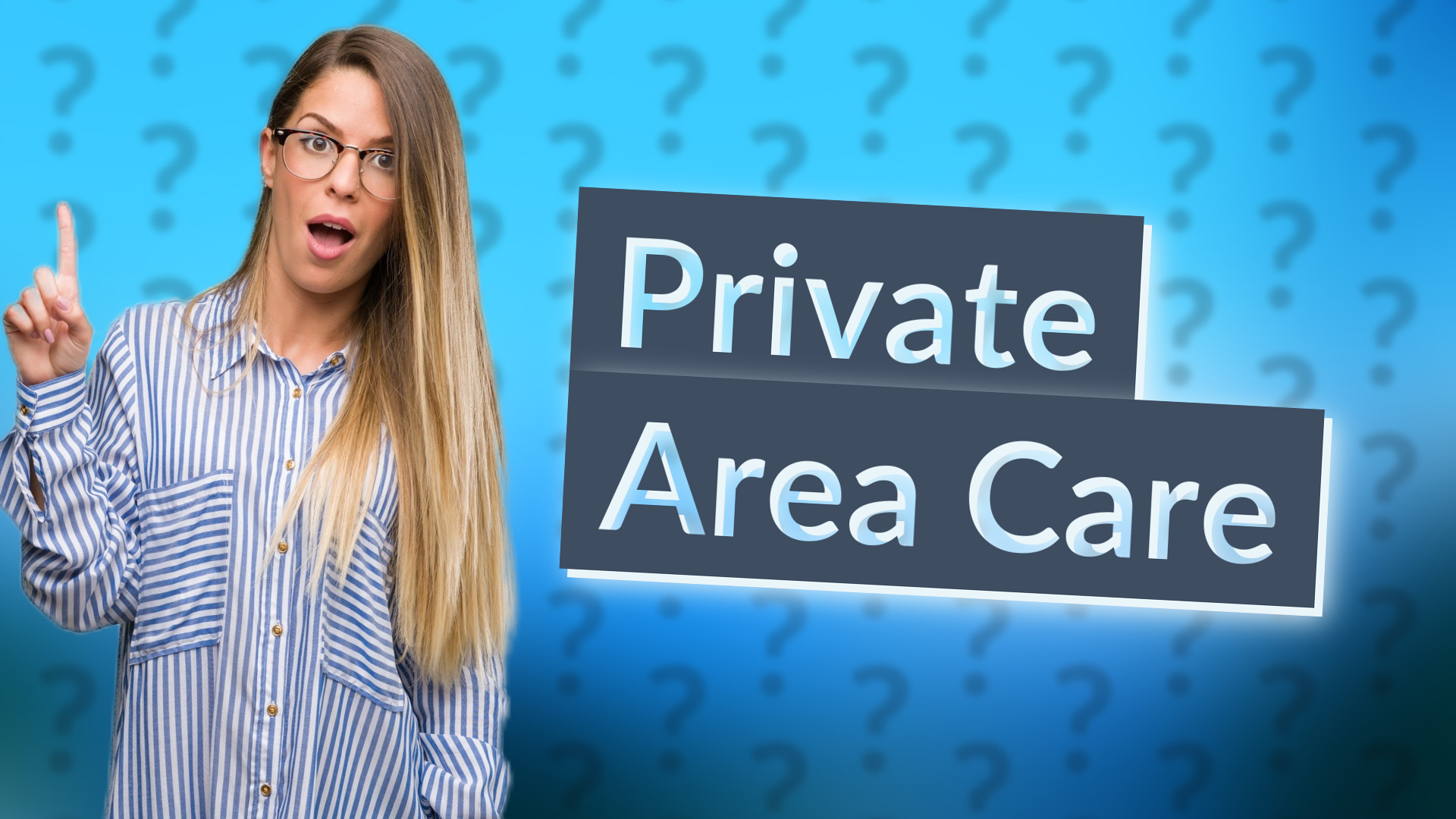 Private Area Care