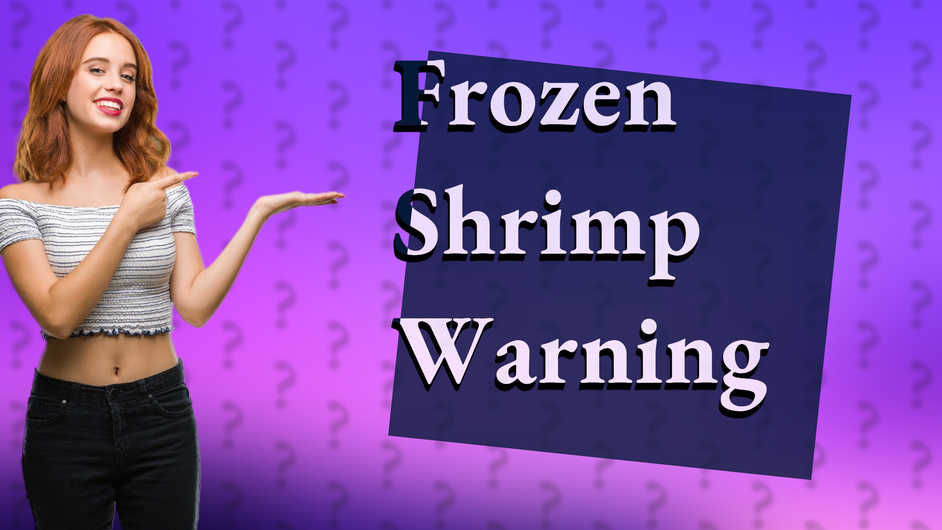 Frozen Shrimp Warning