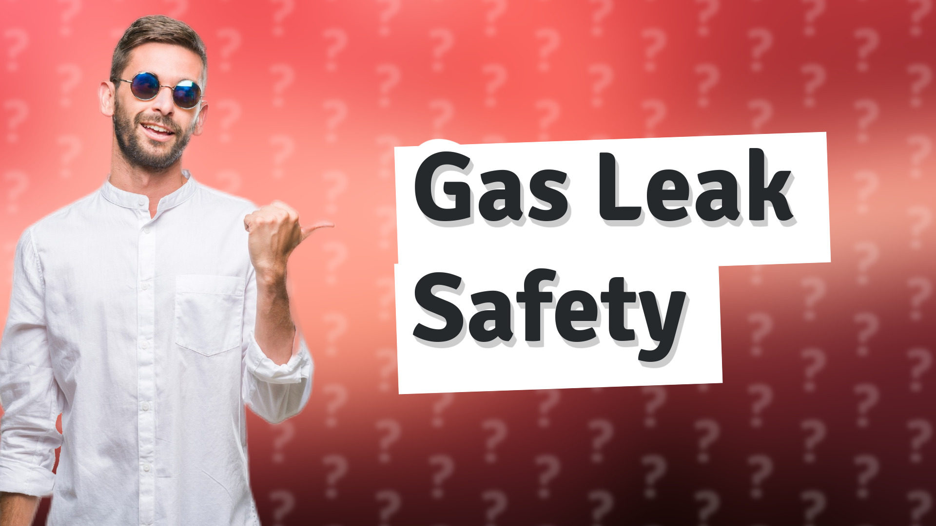 Gas Leak Safety