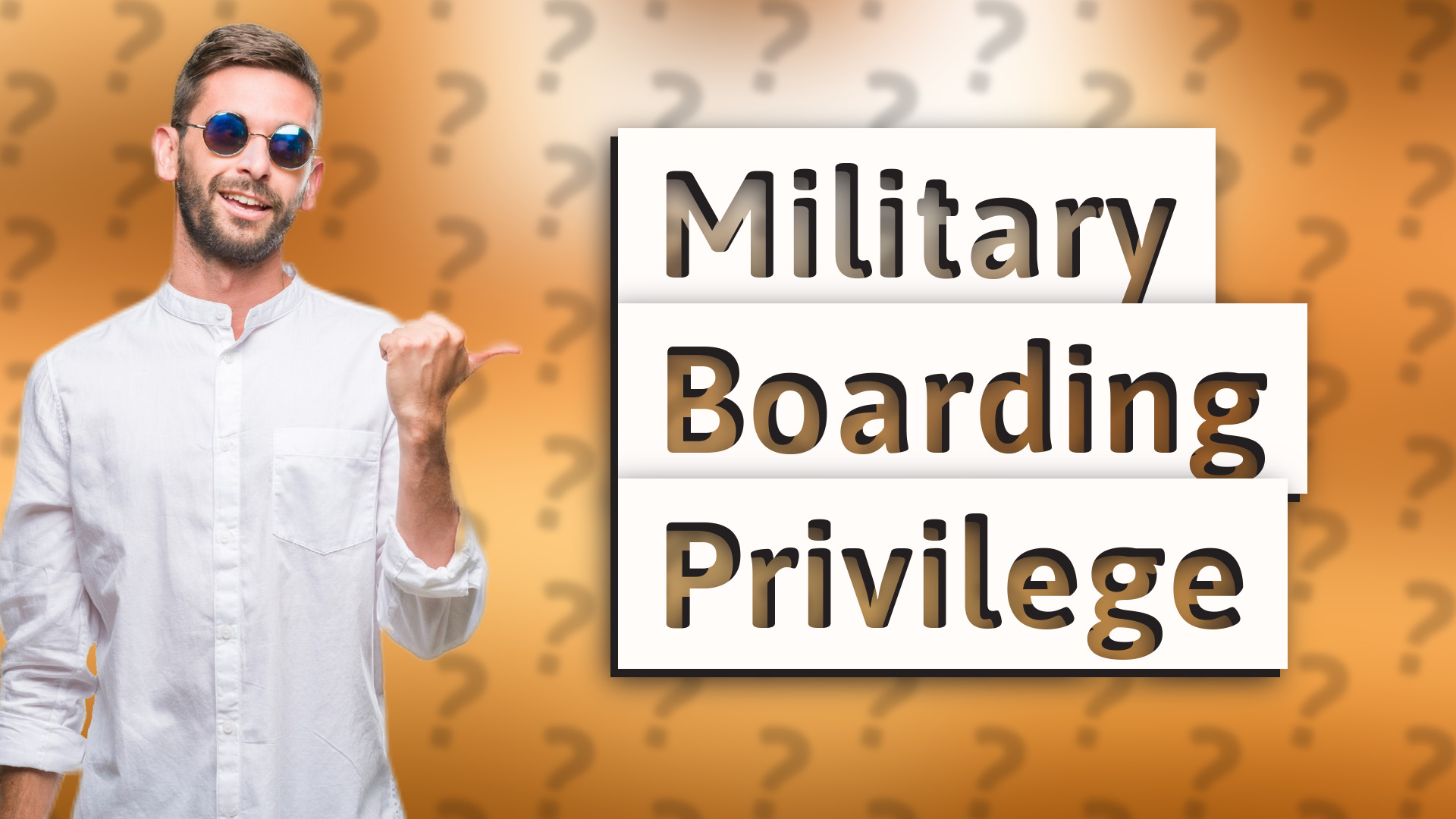 Military Boarding Privilege