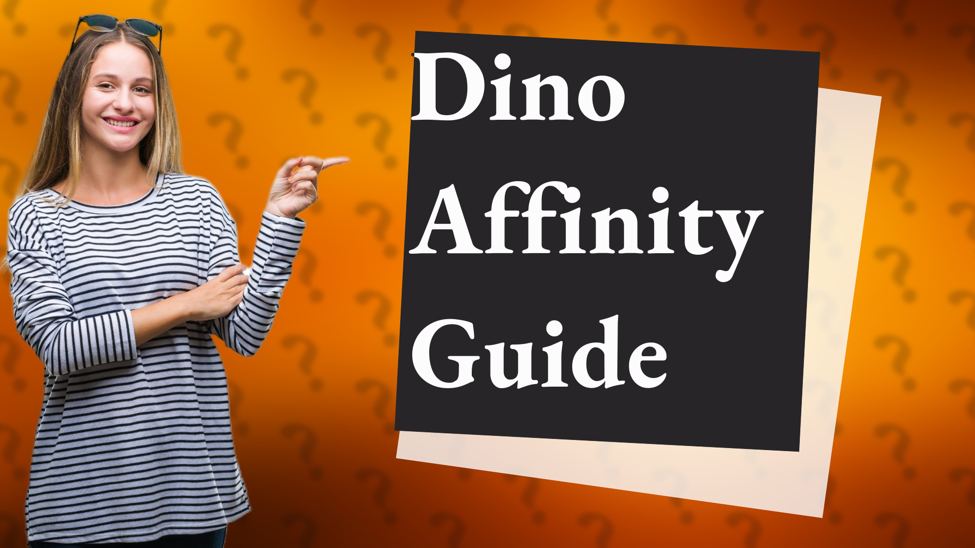 Dino Affinity Guide