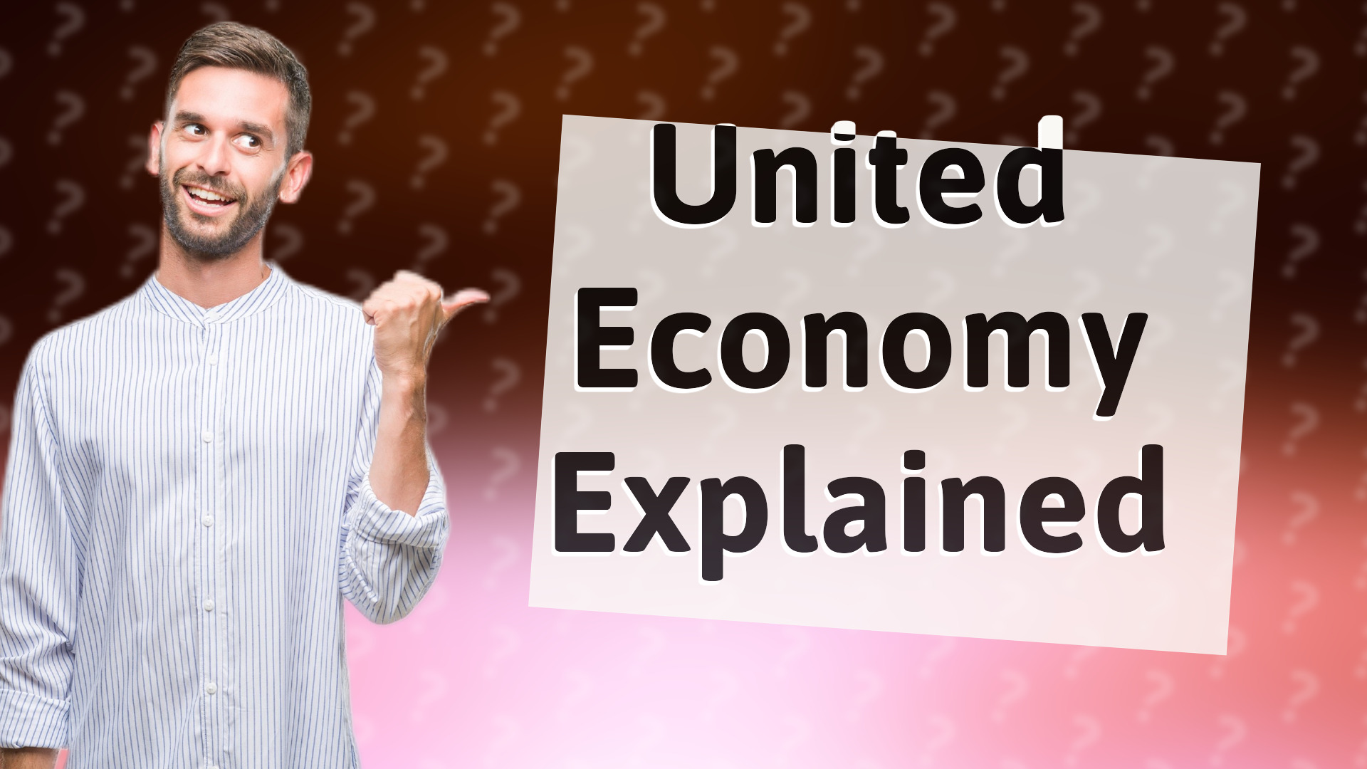 United Economy Explained
