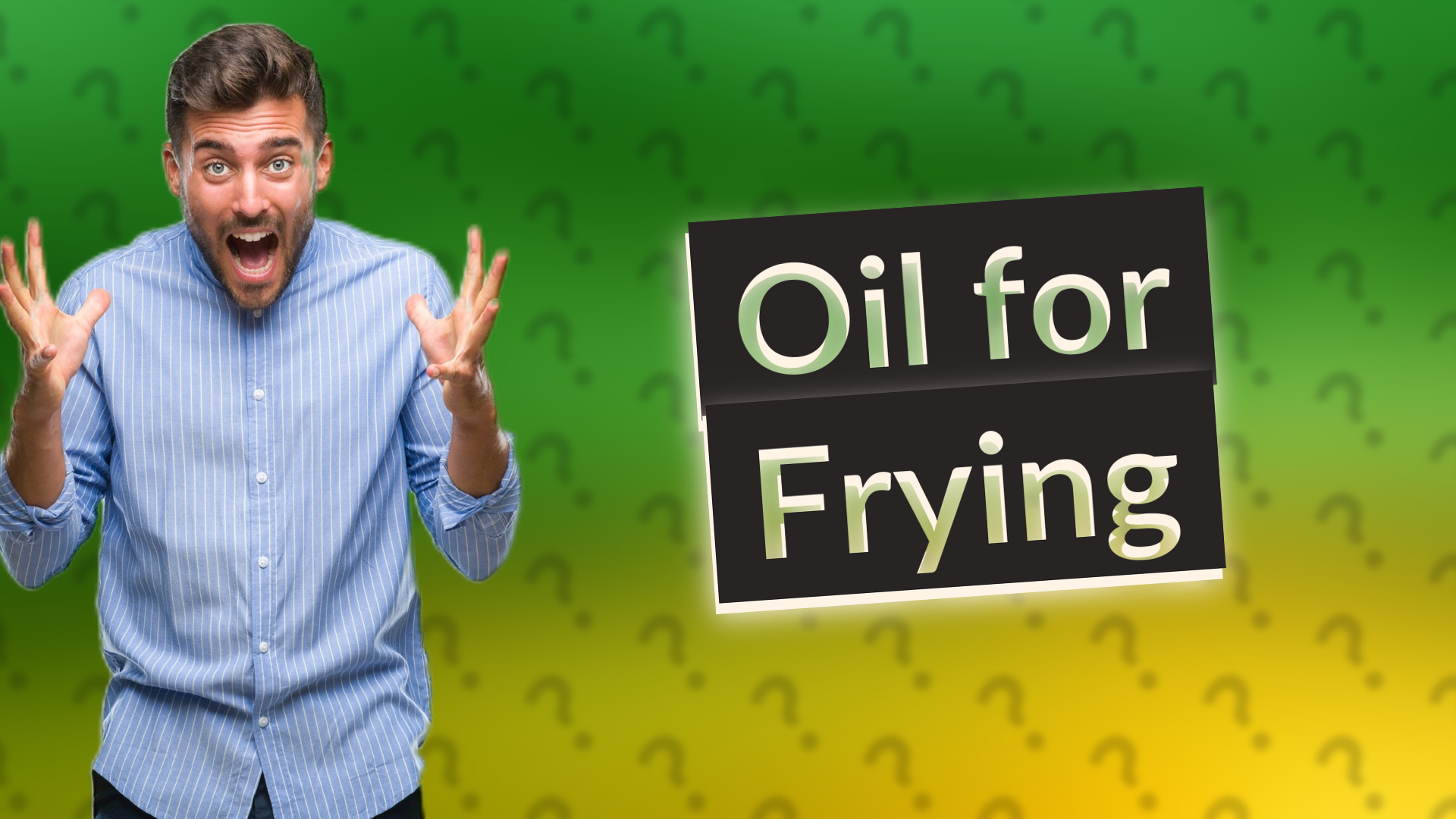 Oil for Frying