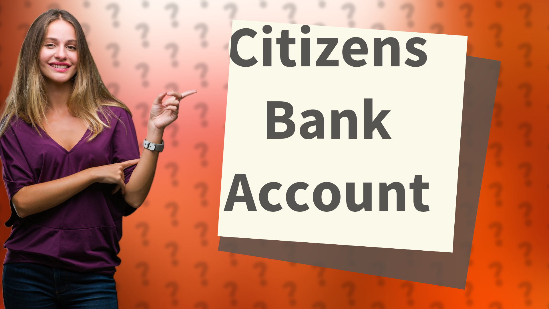 Citizens Bank Account