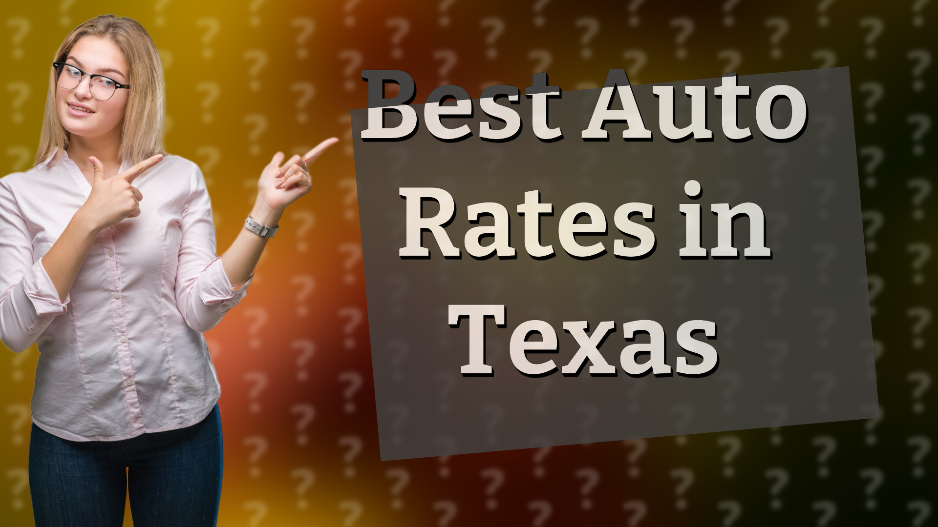 Best Auto Rates in Texas