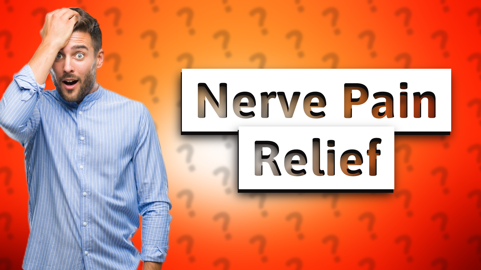 Nerve Pain Relief