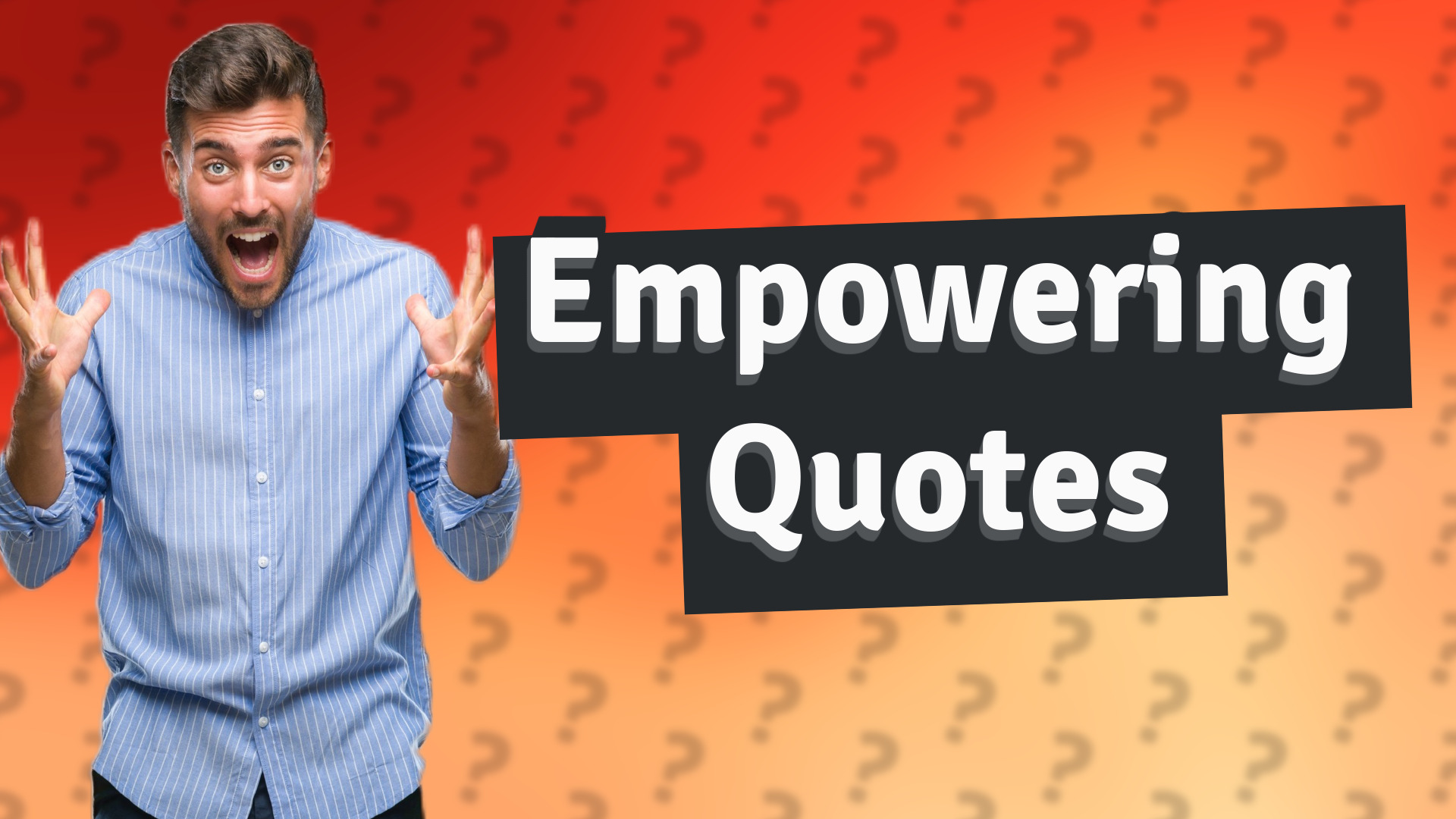 Empowering Quotes