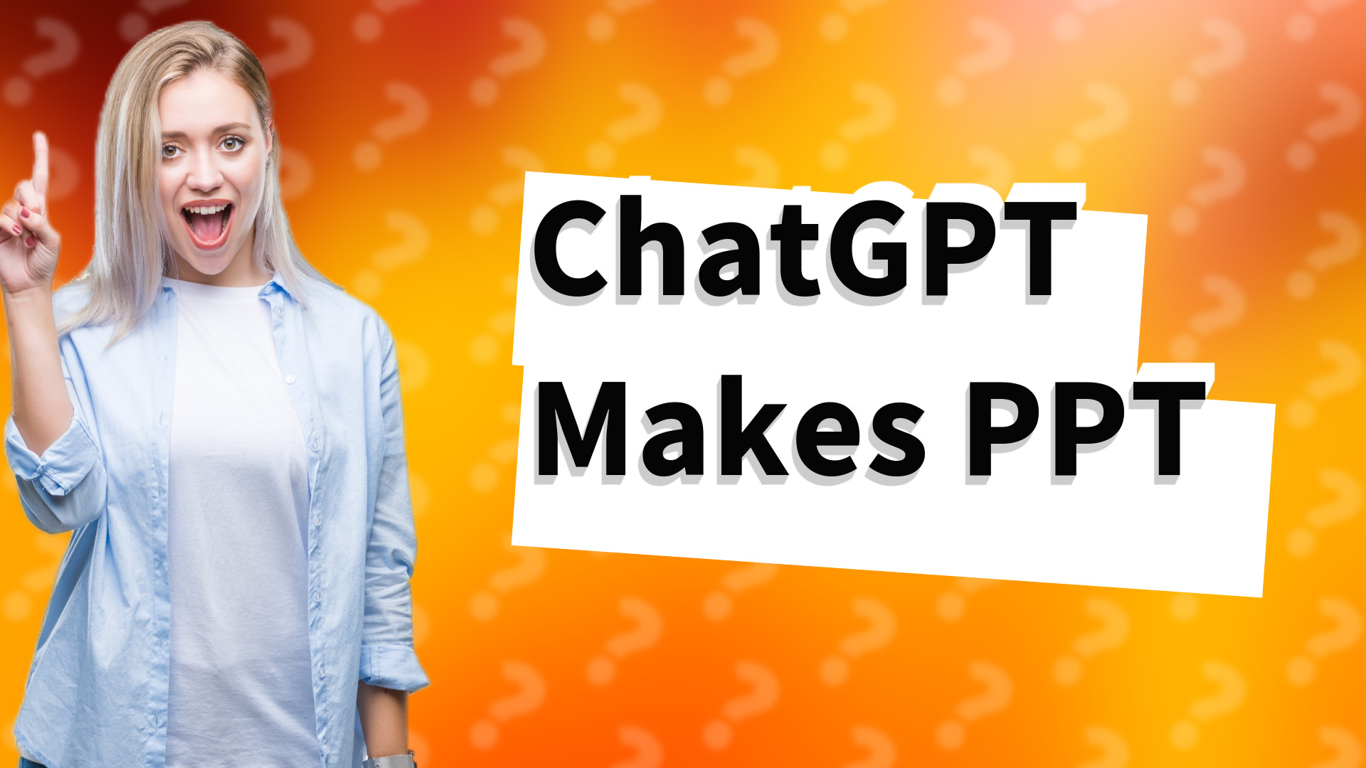 ChatGPT Makes PPT