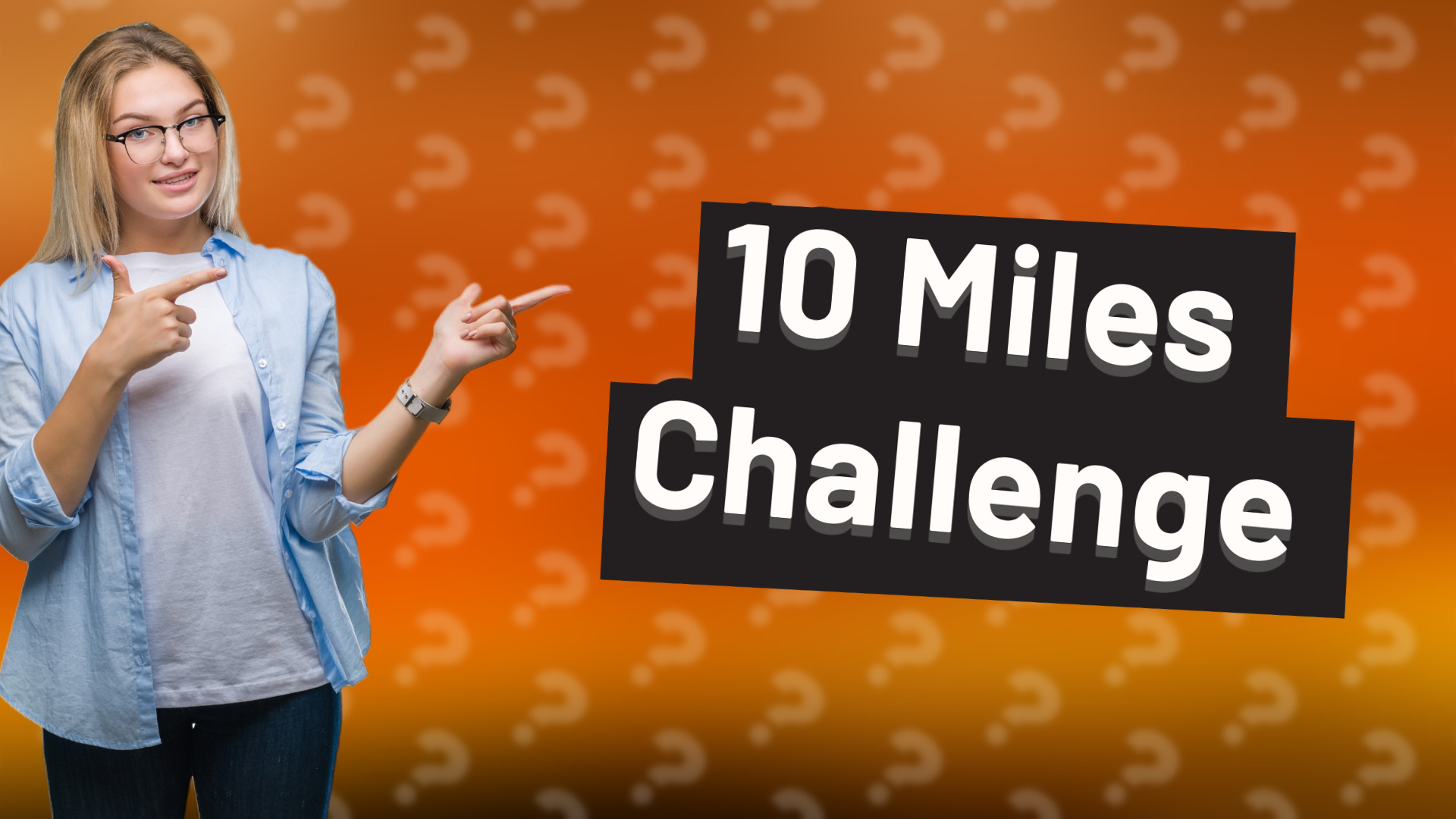 10 Miles Challenge
