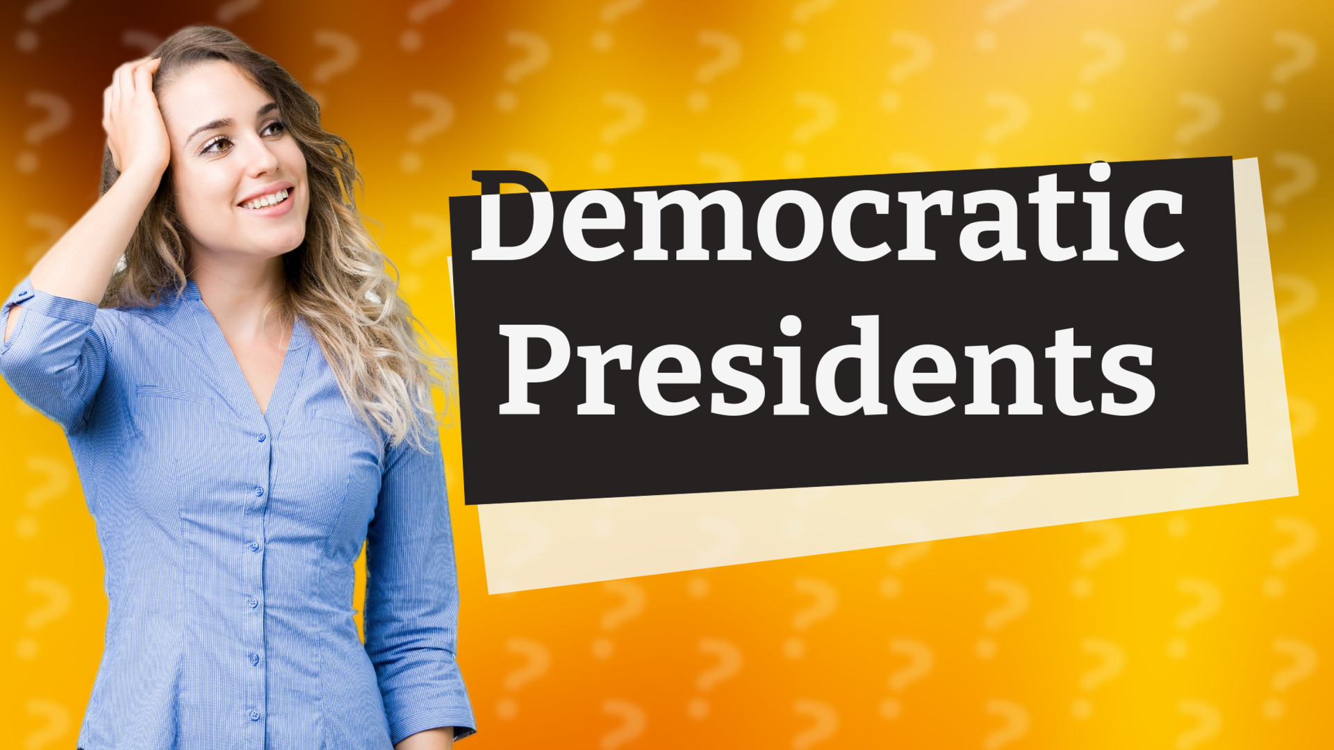 Democratic Presidents