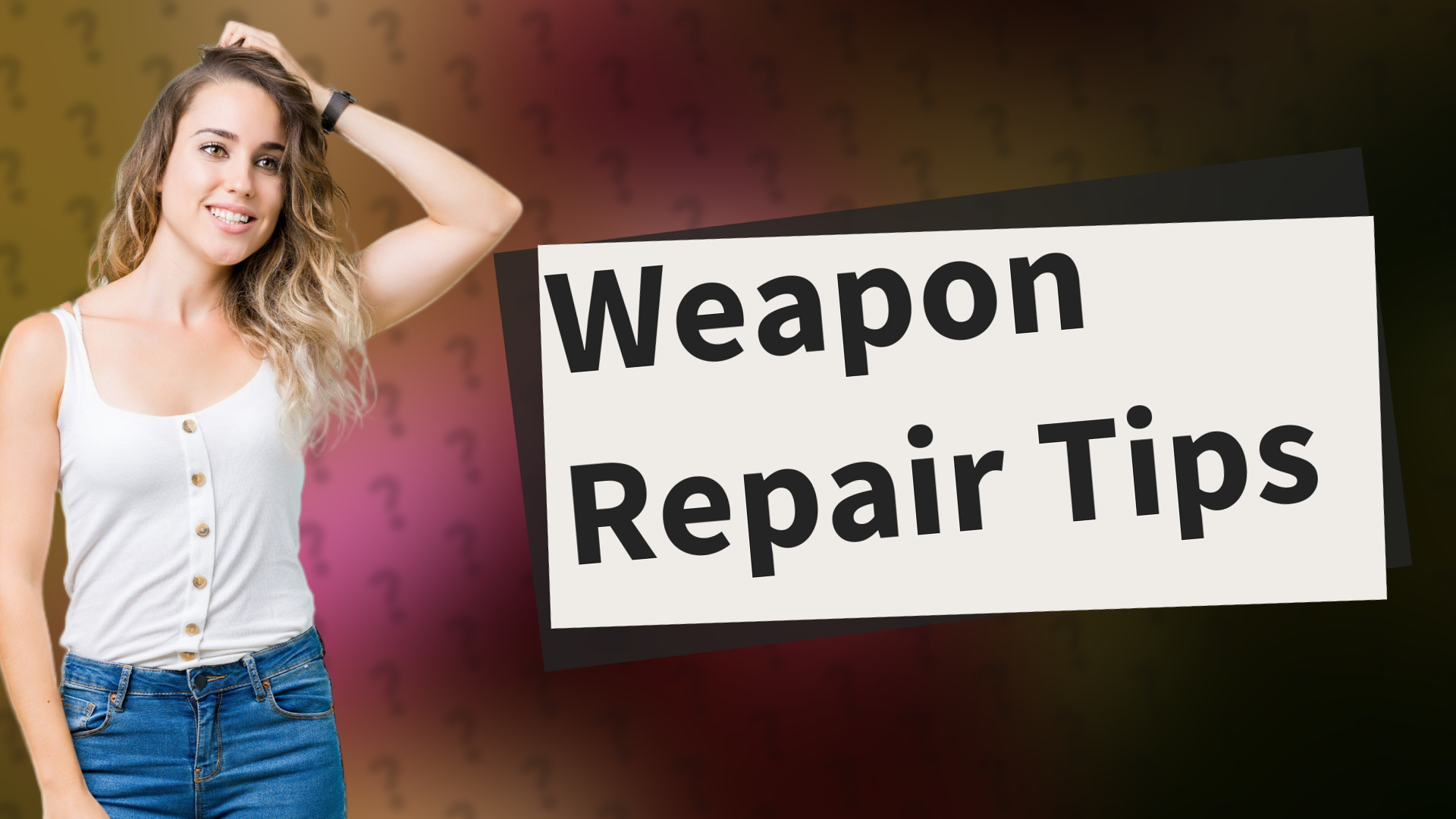 Weapon Repair Tips
