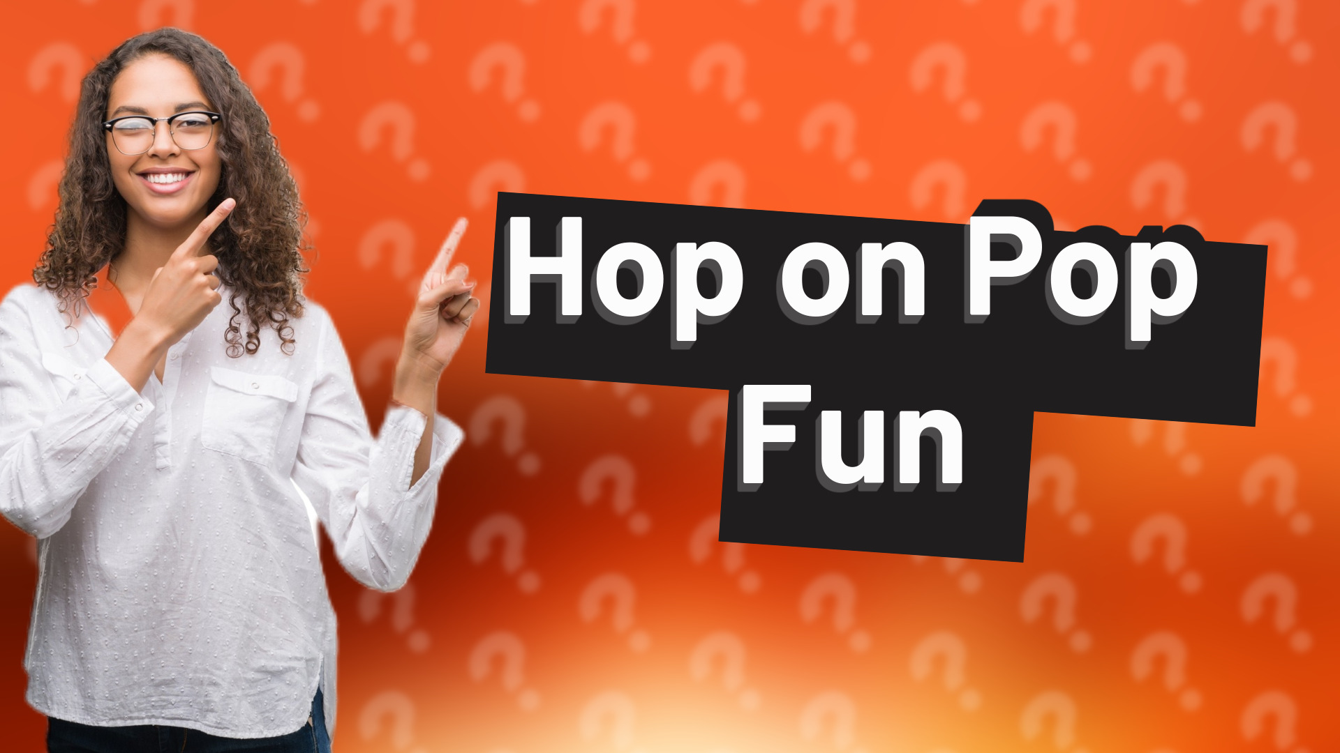Hop on Pop Fun