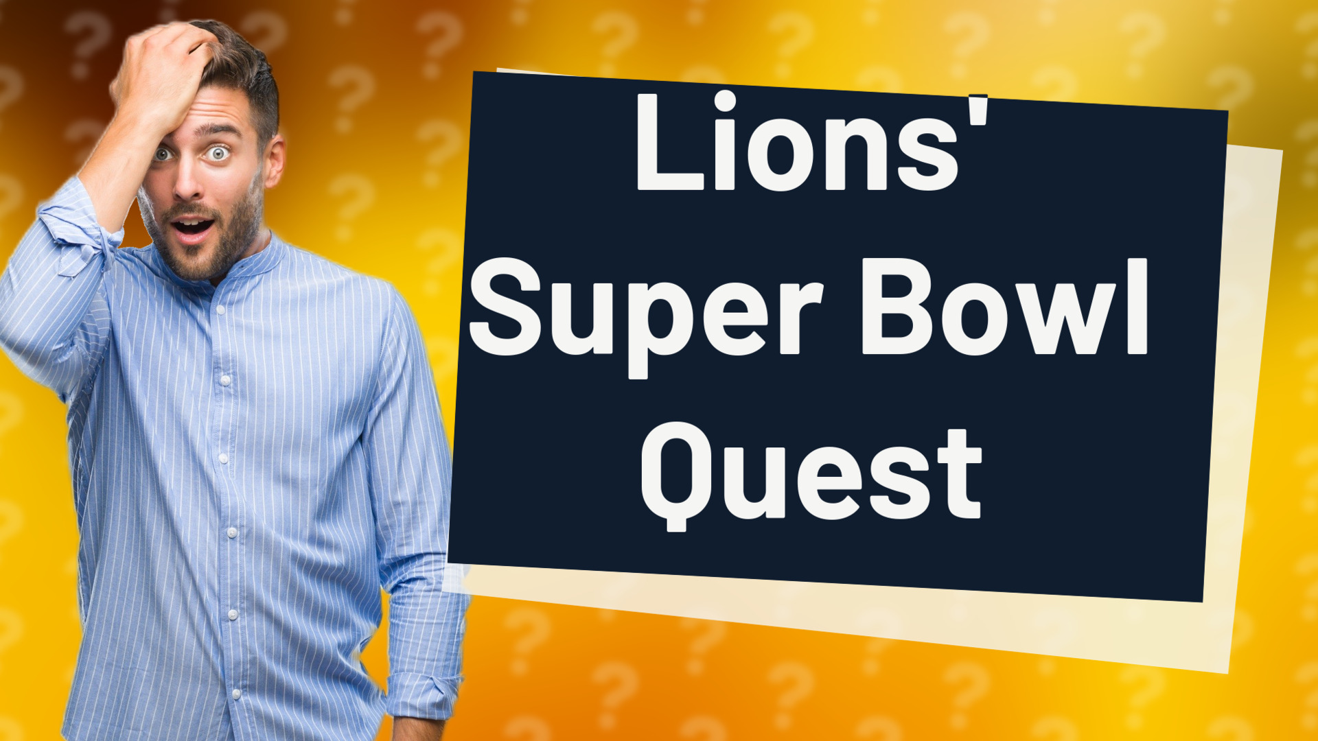 Lions' Super Bowl Quest