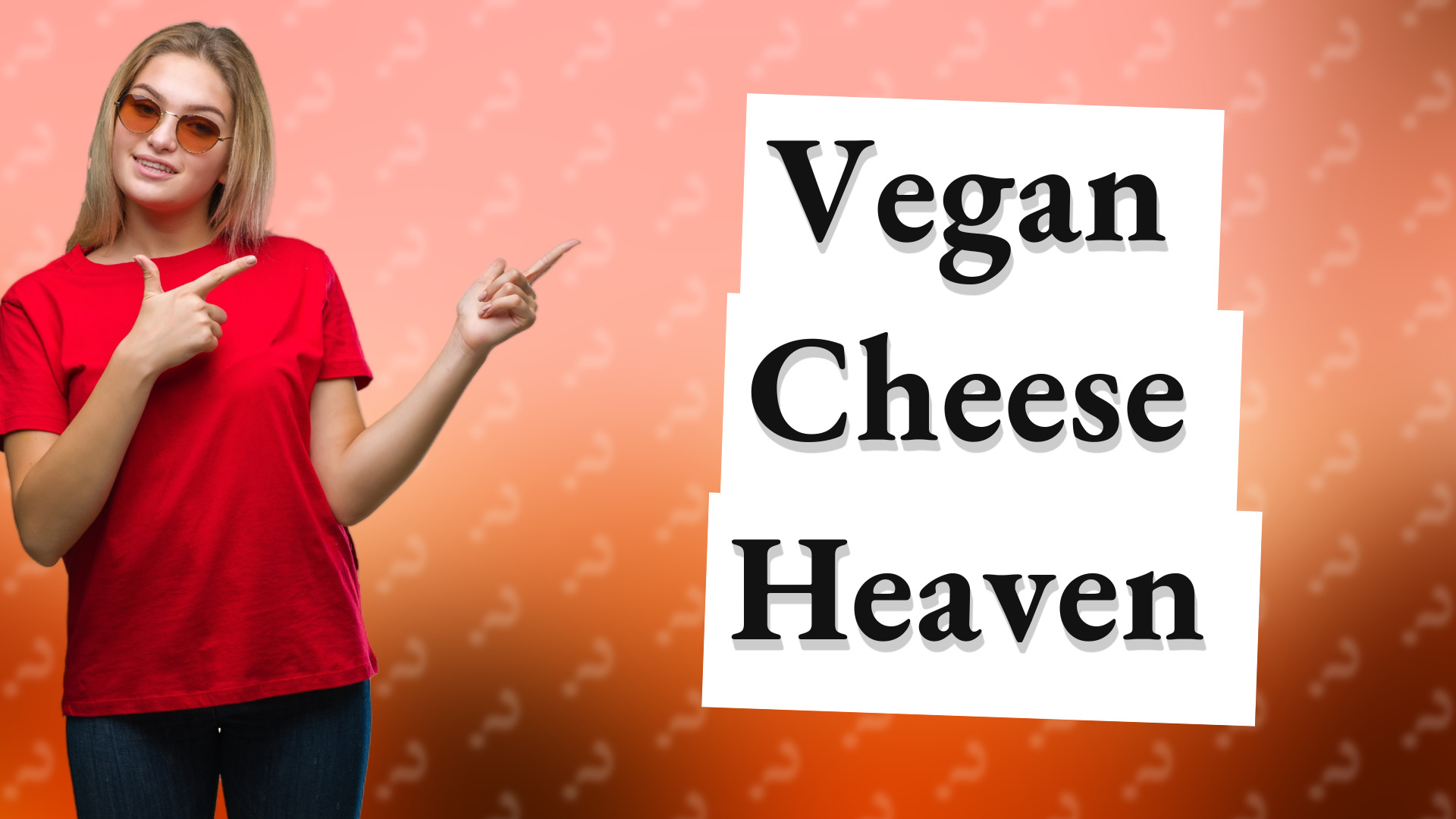Vegan Cheese Heaven