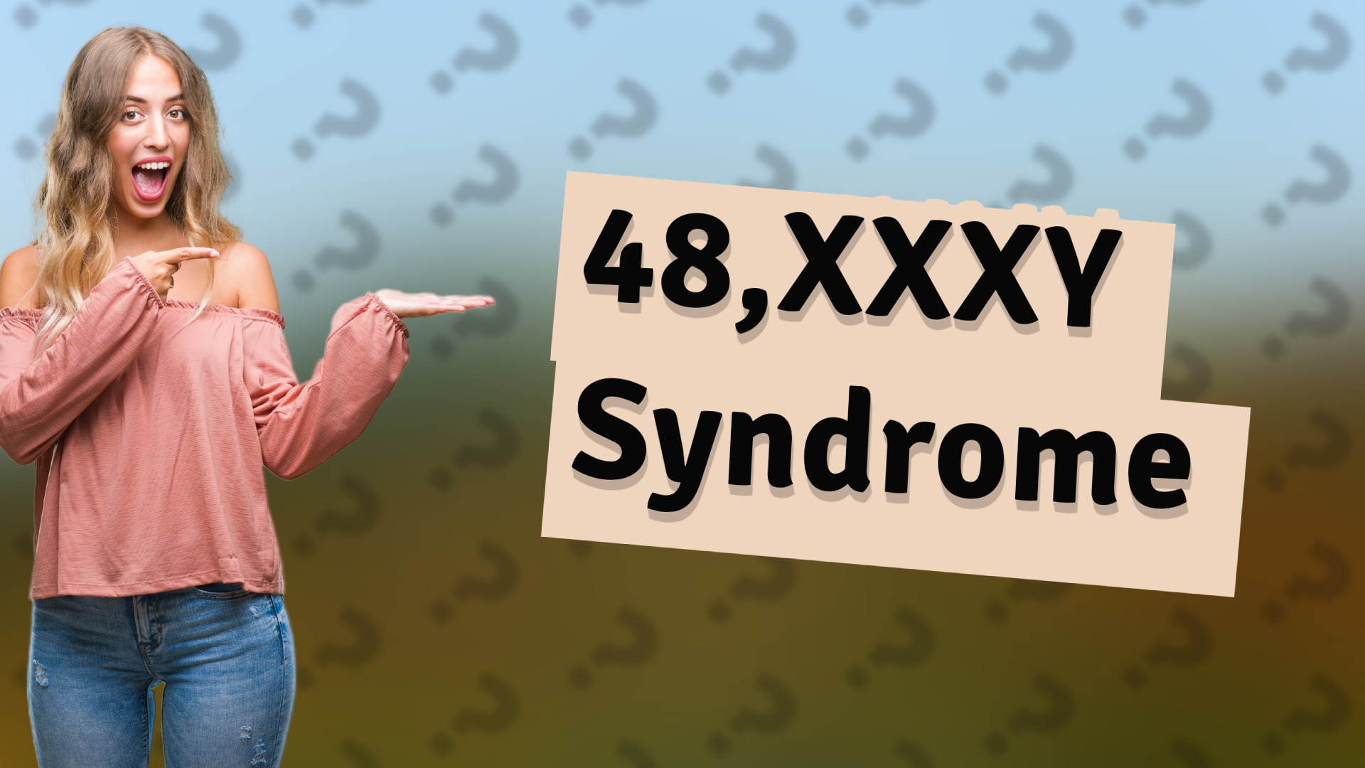 48,XXXY Syndrome