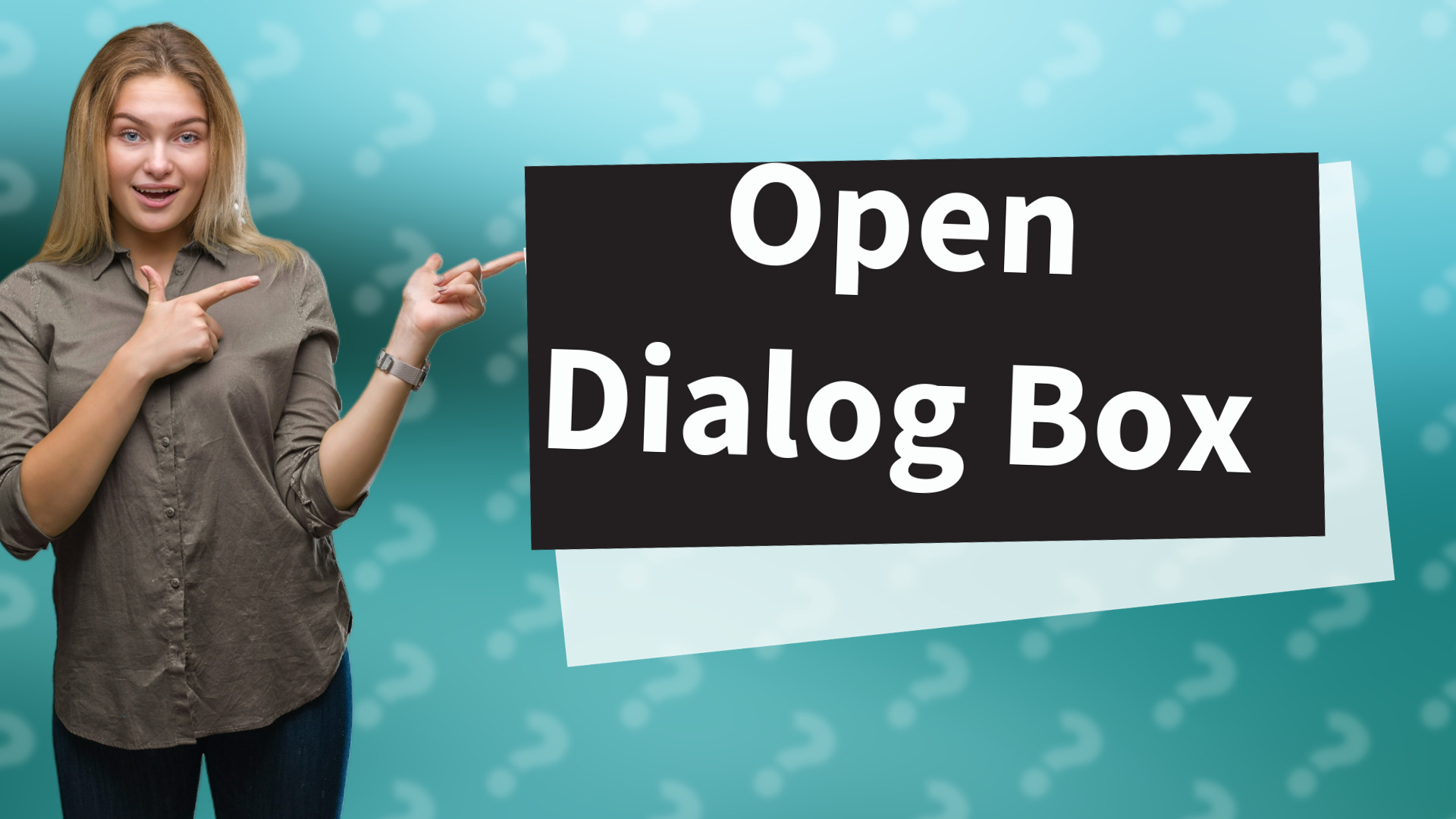 Open Dialog Box