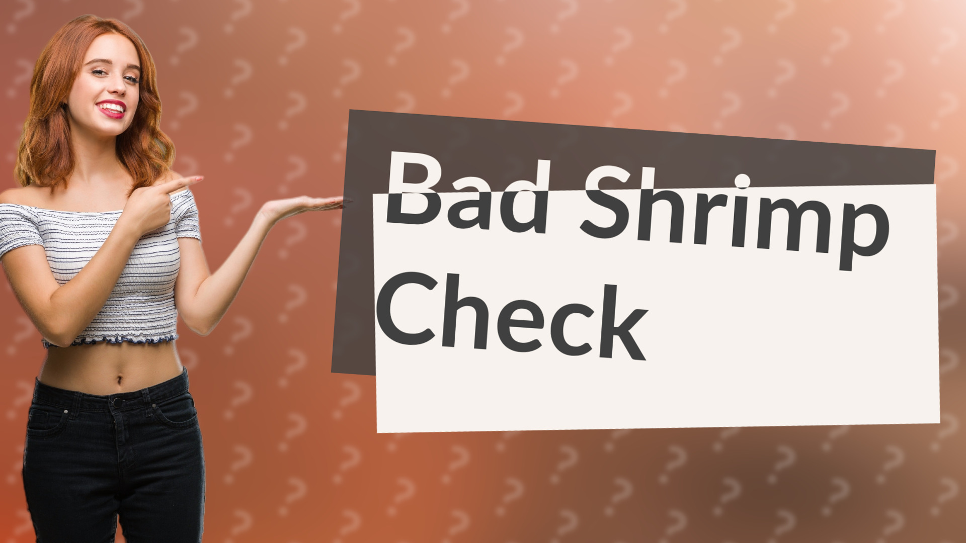 Bad Shrimp Check