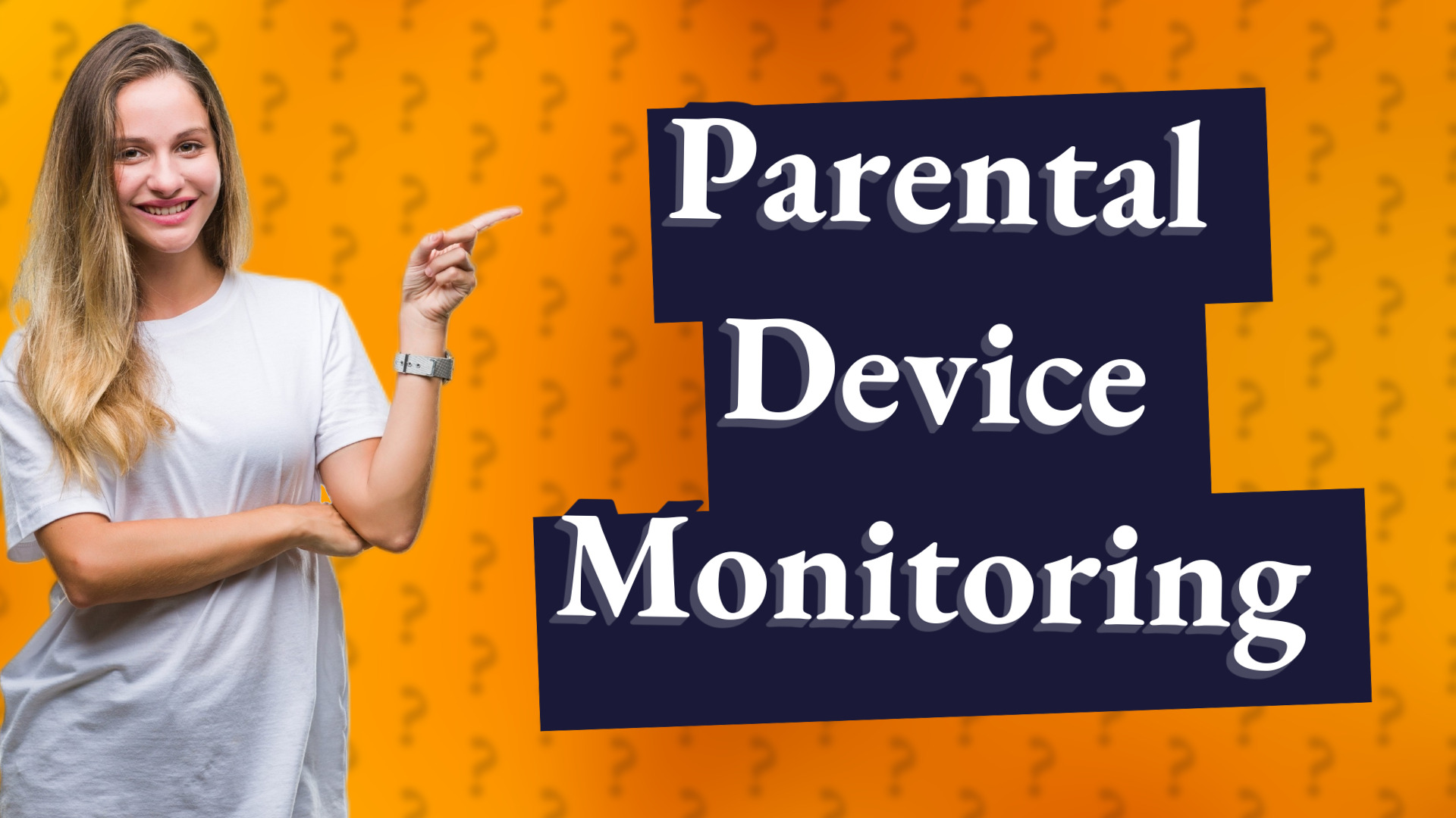 Parental Device Monitoring