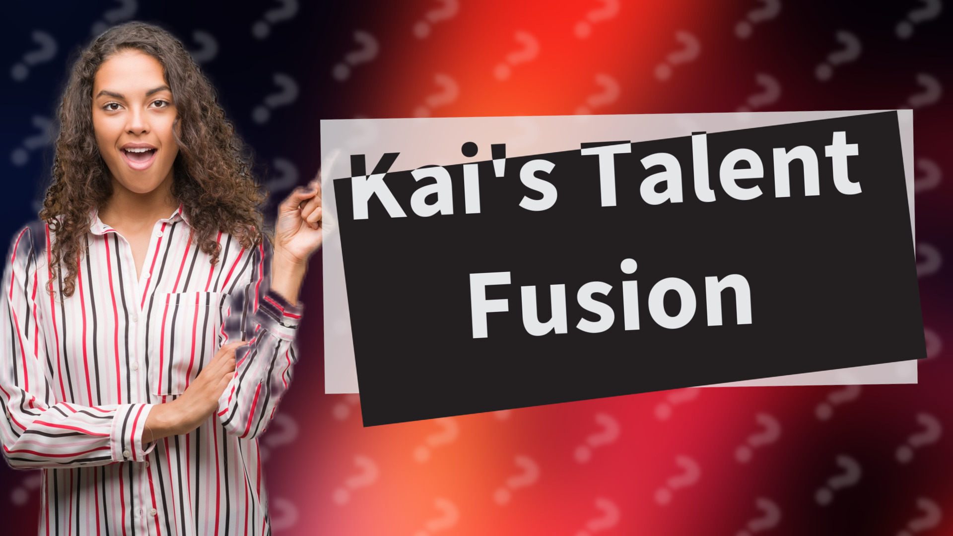 Kai's Talent Fusion