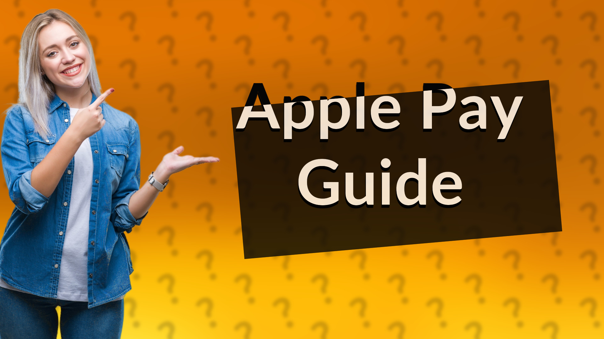 Apple Pay Guide