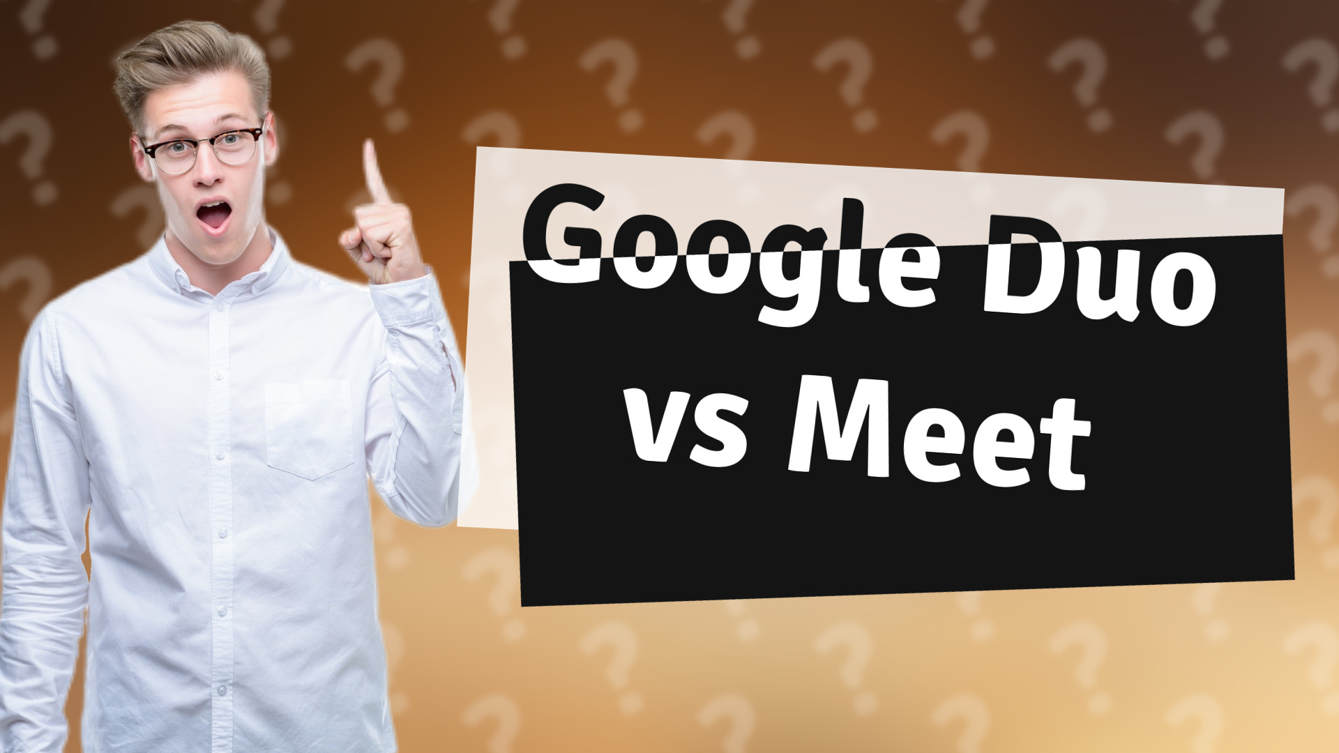 Google Duo vs Meet