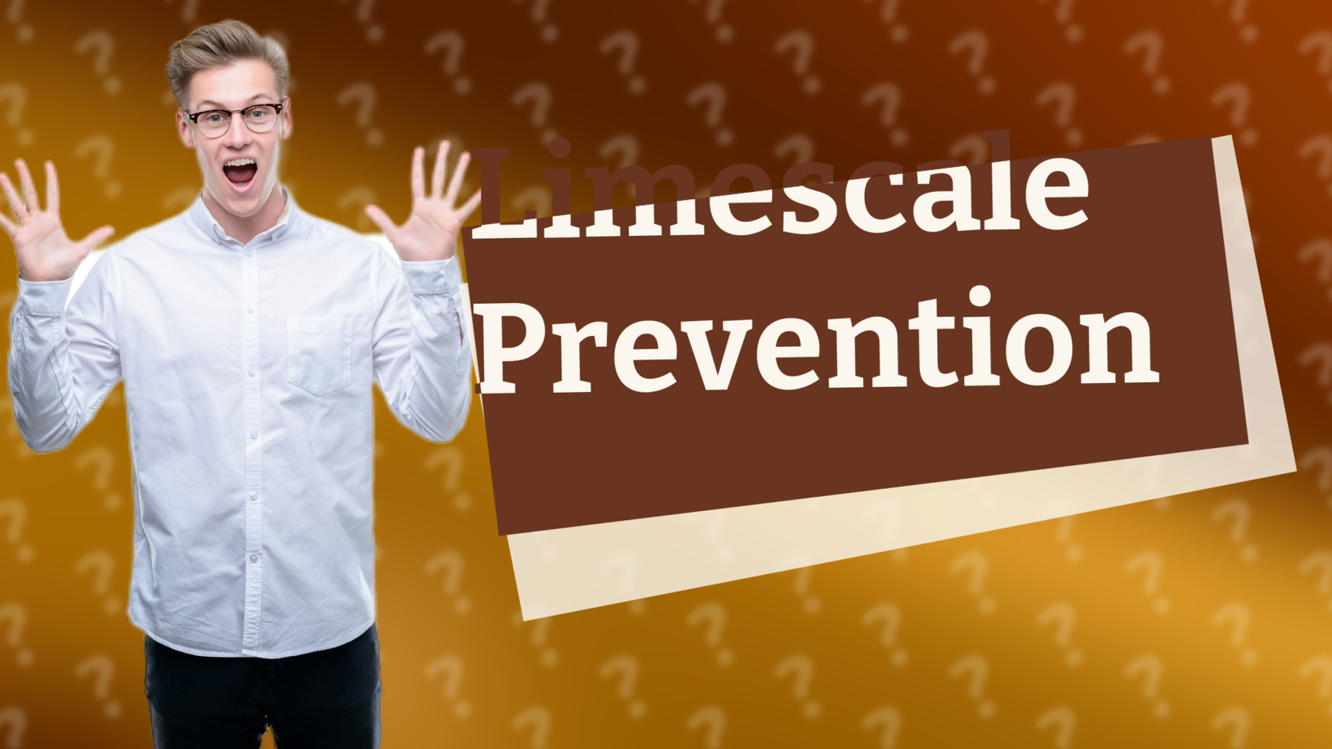 Limescale Prevention