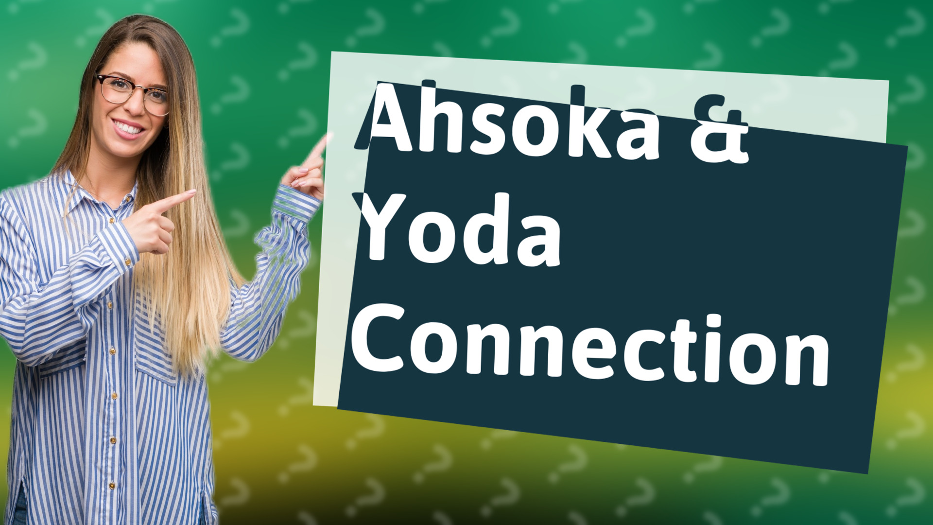 Ahsoka & Yoda Connection