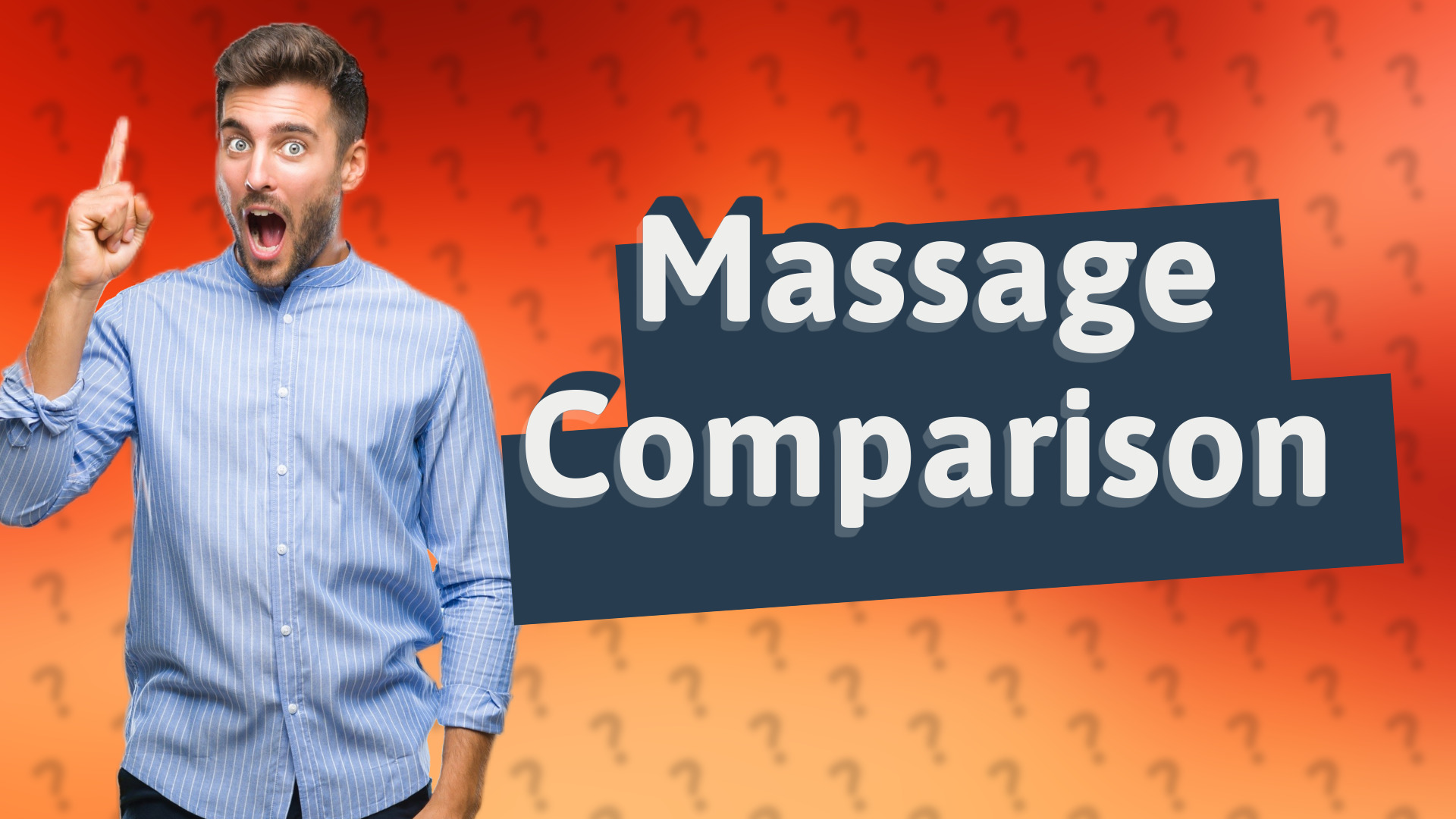 Massage Comparison