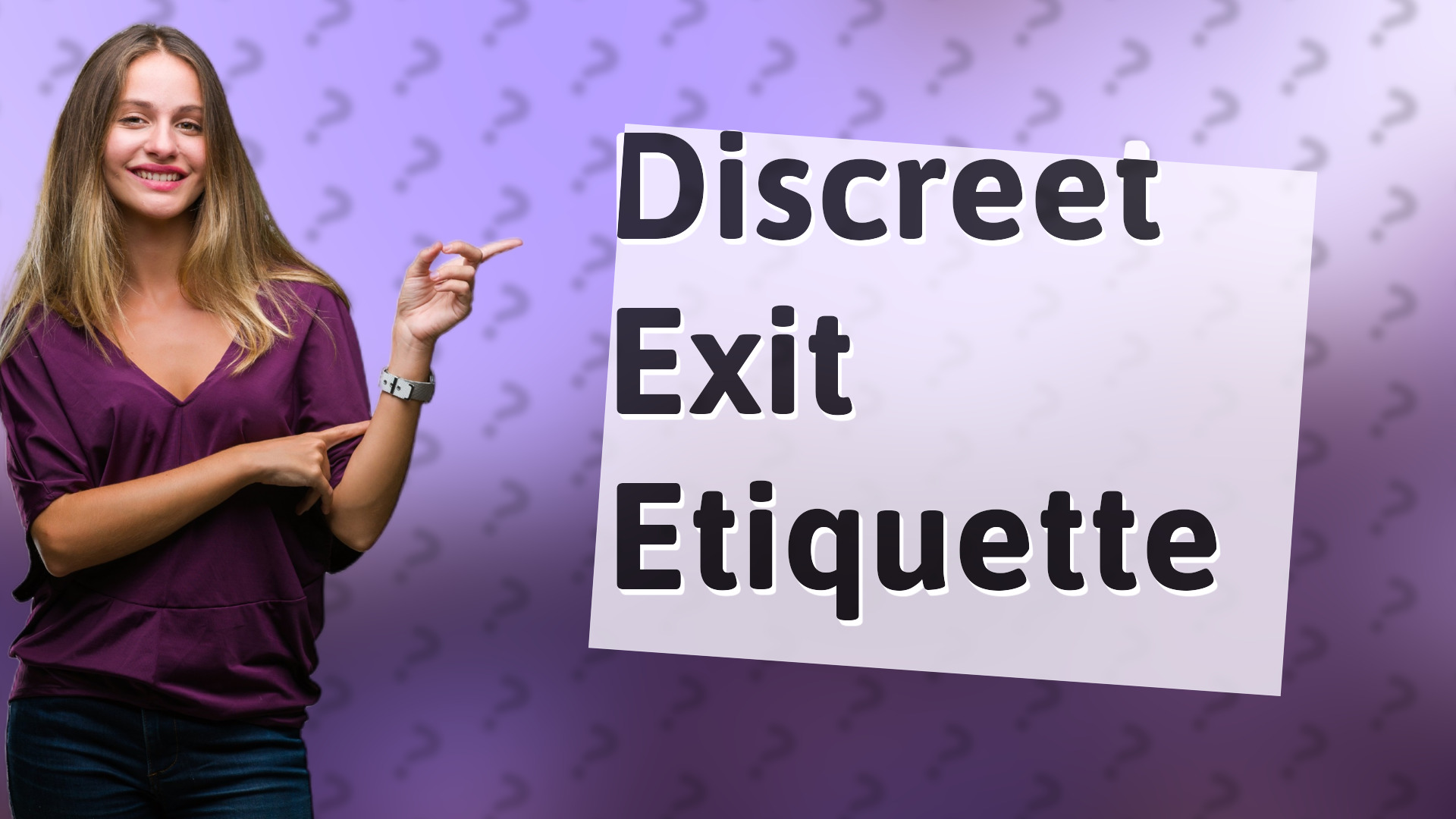Discreet Exit Etiquette