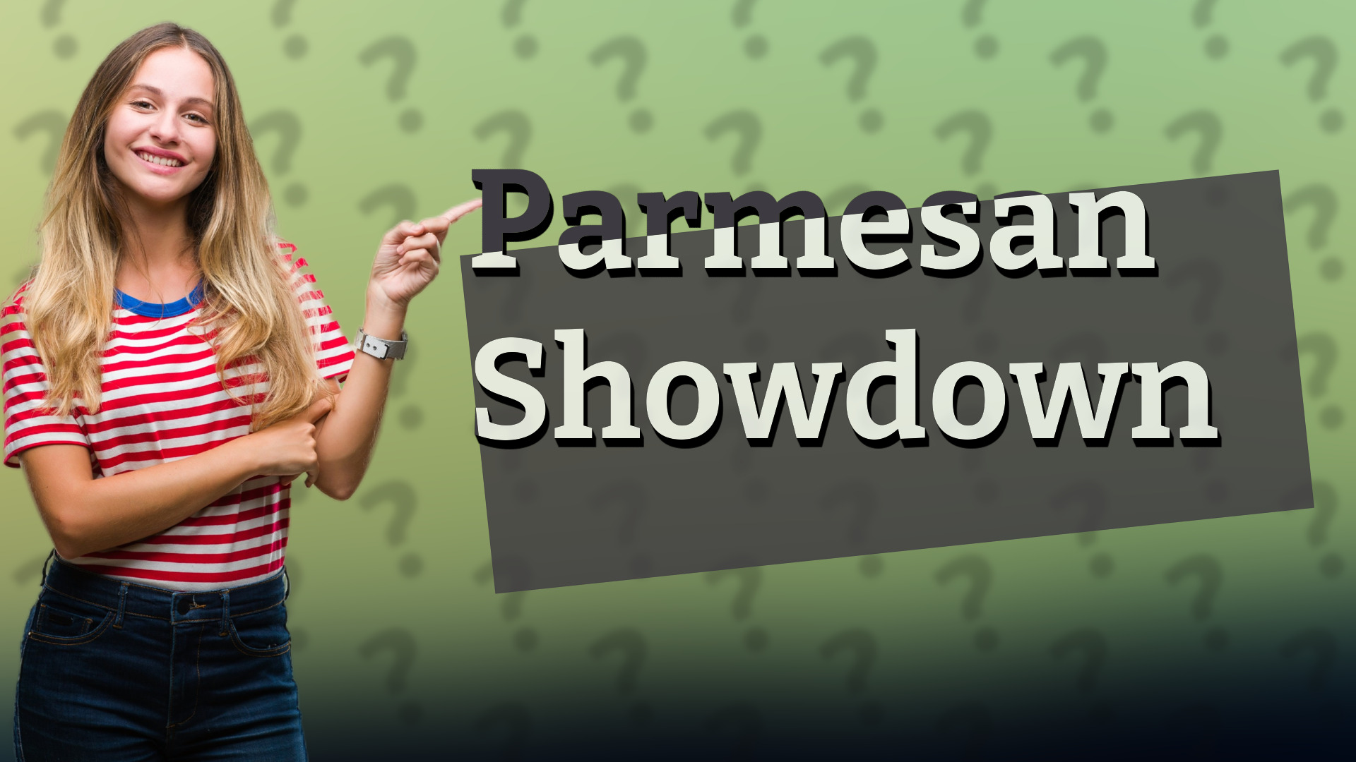 Parmesan Showdown