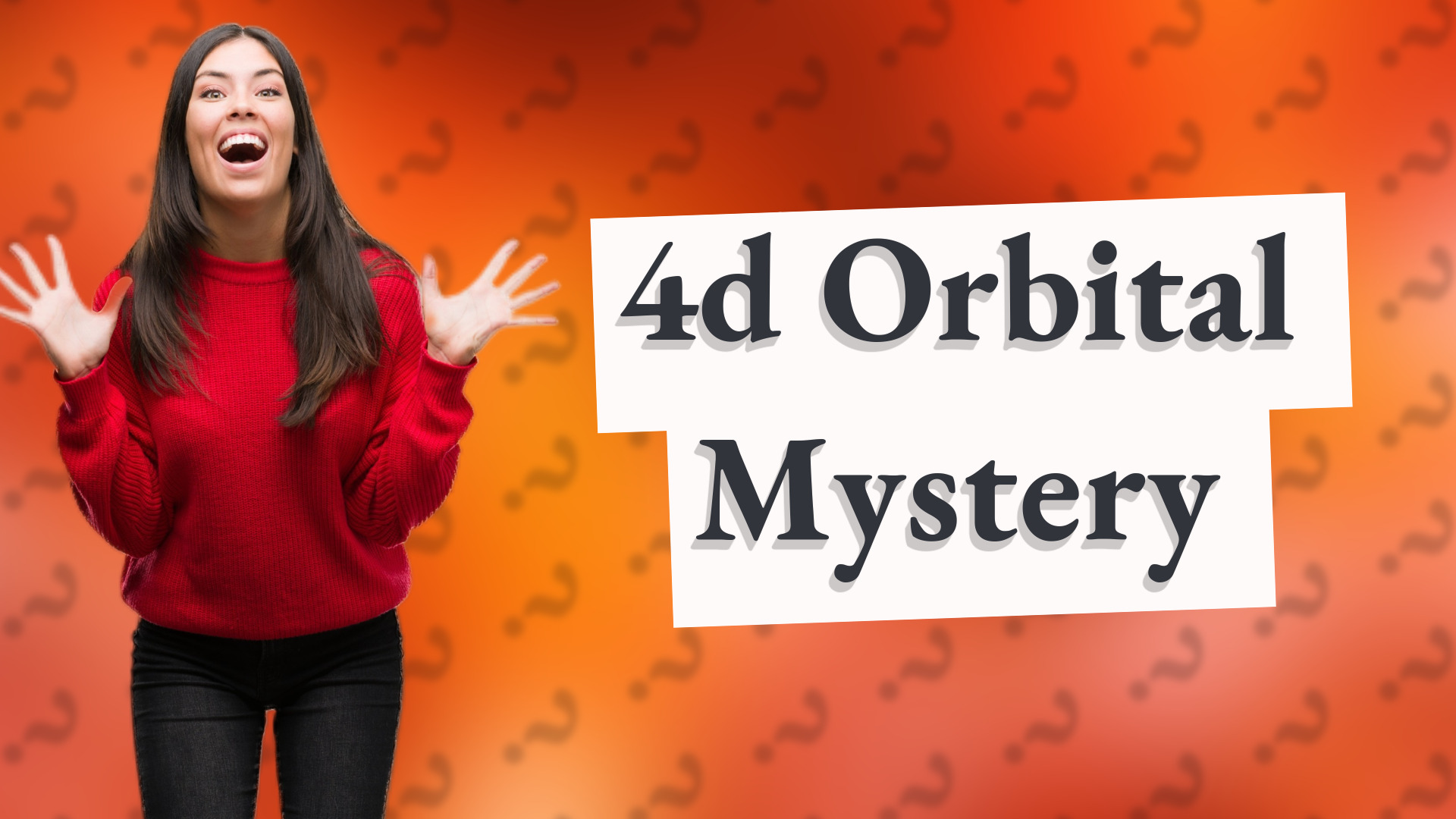 4d Orbital Mystery
